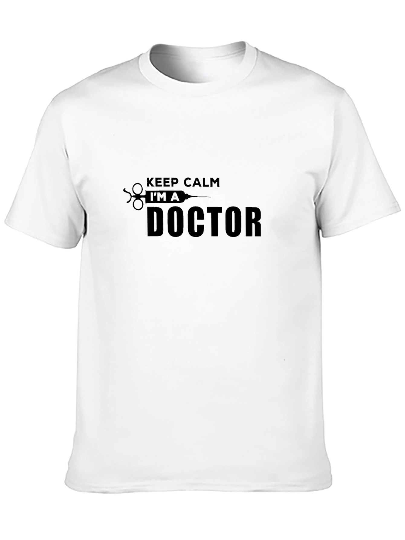 Keep Calm Im a Doctor T-Shirt - Black