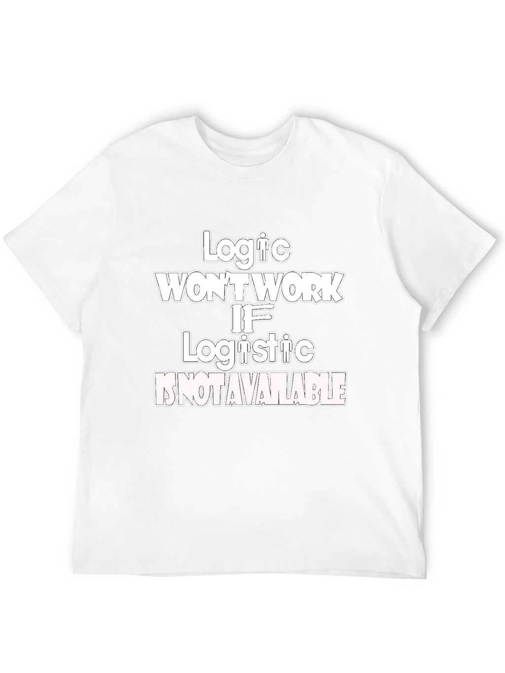 Logic & Logistics Humor Graphic Tee - Black