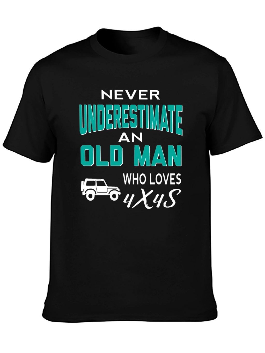 Old Man Who Loves 4x4s Graphic Tee