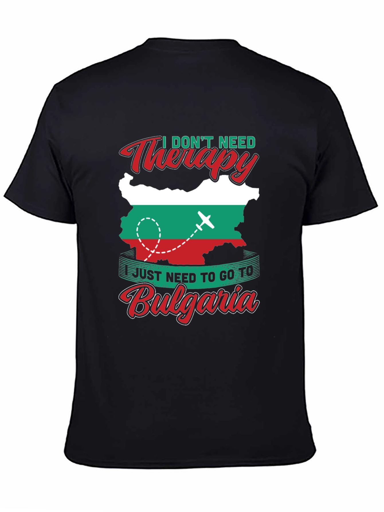 Bulgaria Therapy T-Shirt - Travel Lover Tee