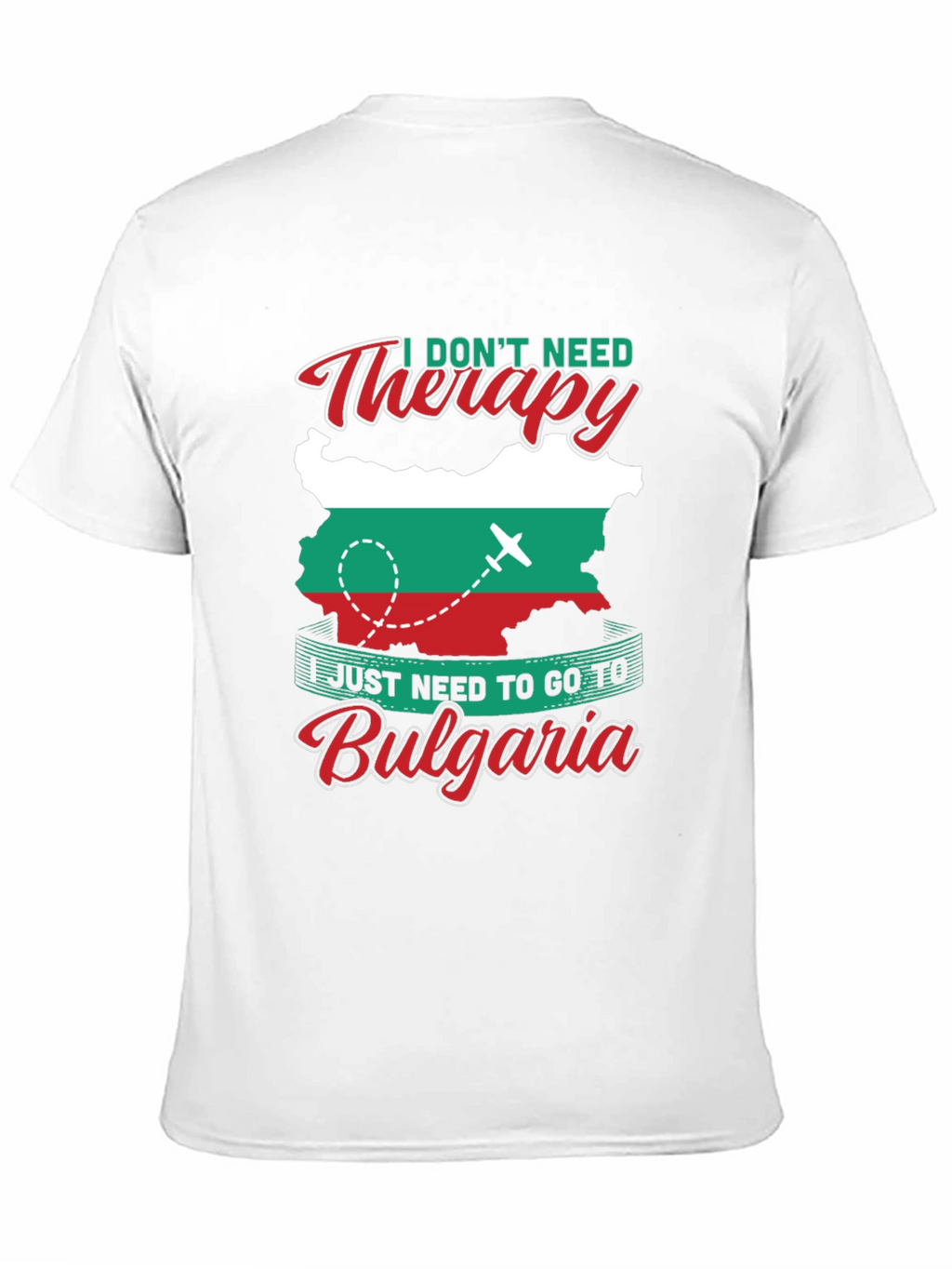 Bulgaria Therapy T-Shirt - Travel Lover Tee