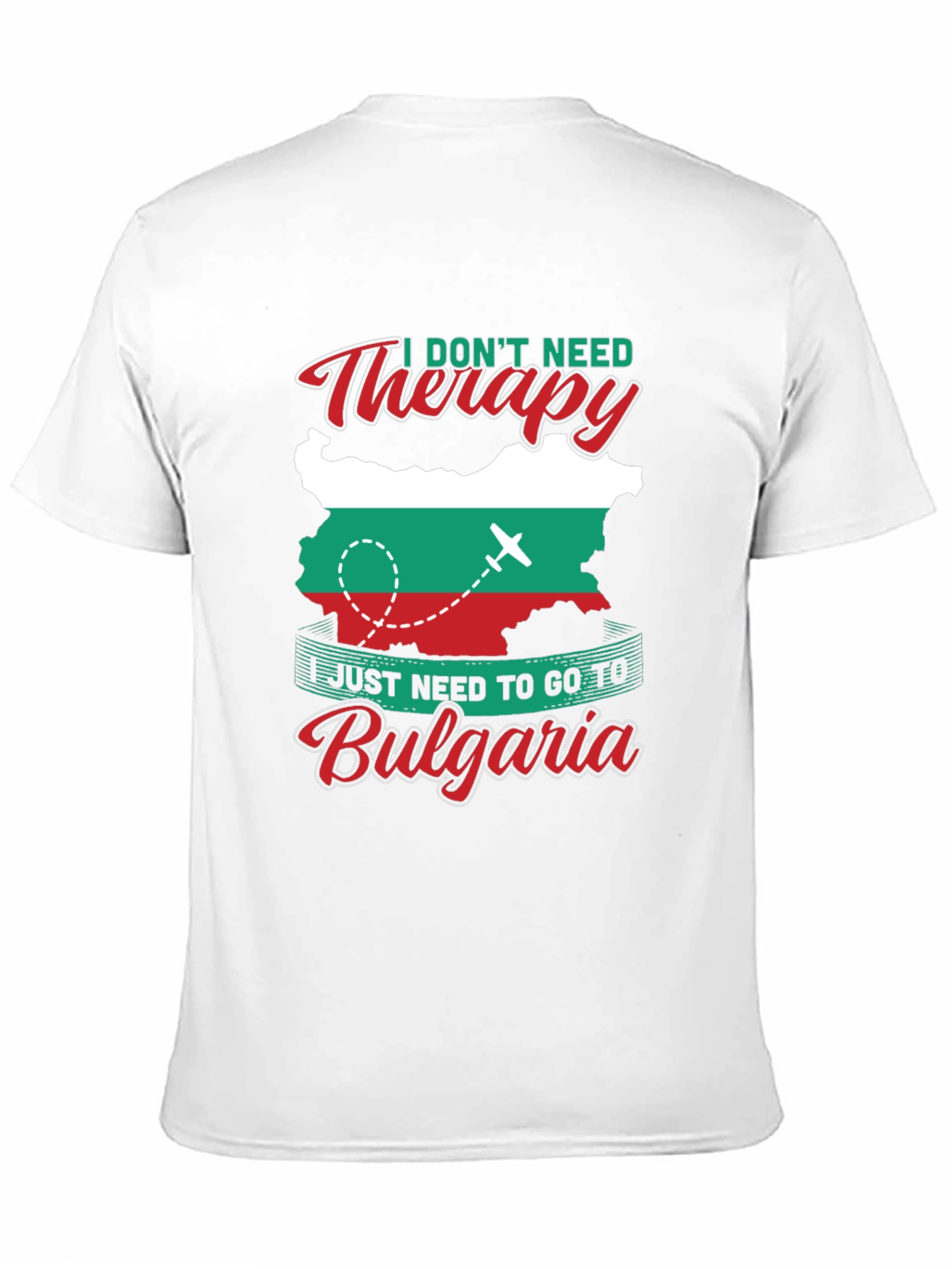 Bulgaria Therapy T-Shirt - Travel Lover Tee