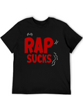 Rap Sucks Graphic T-Shirt - Black Cotton Tee