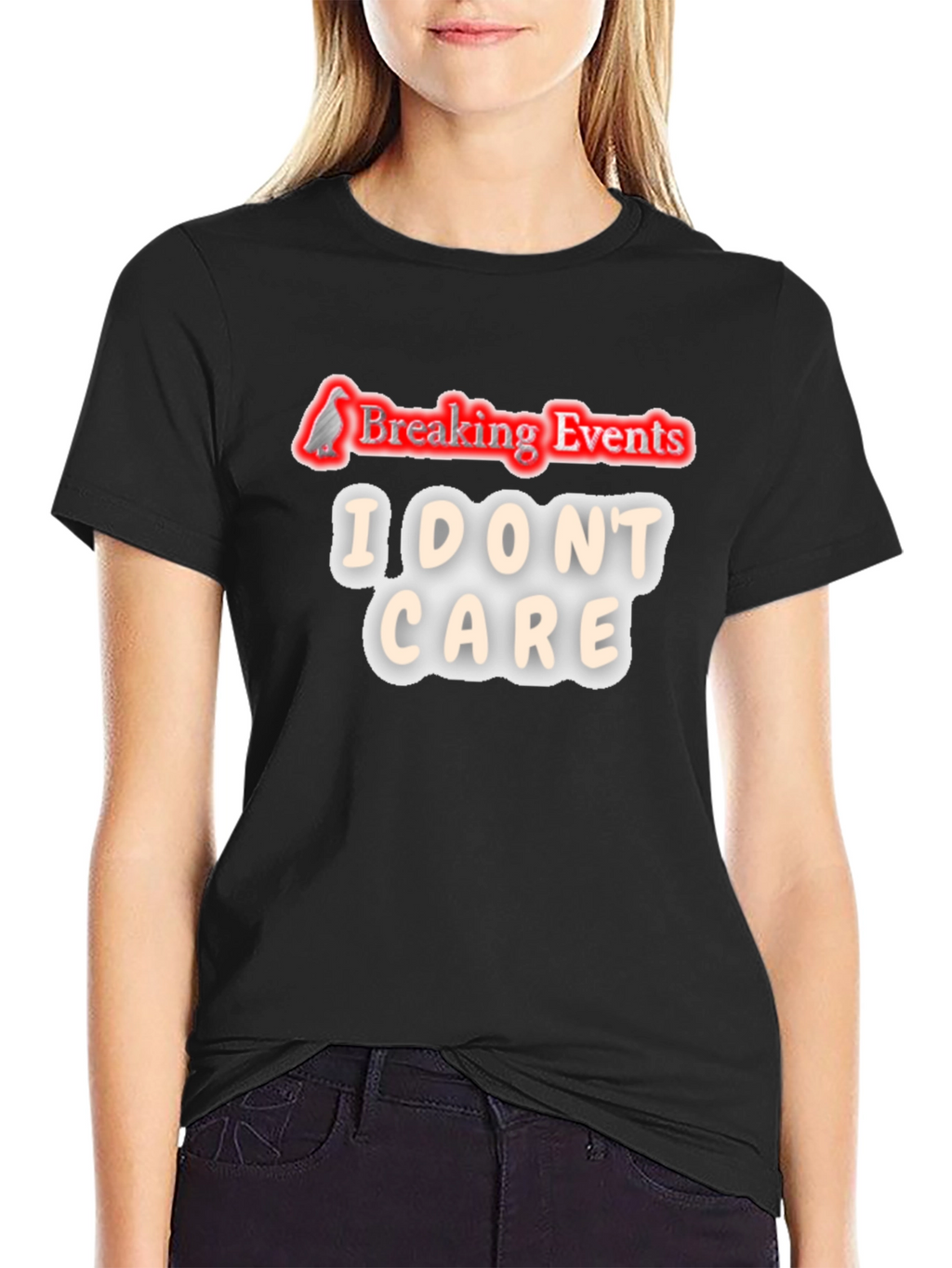 Breaking Events I Dont Care T-Shirt