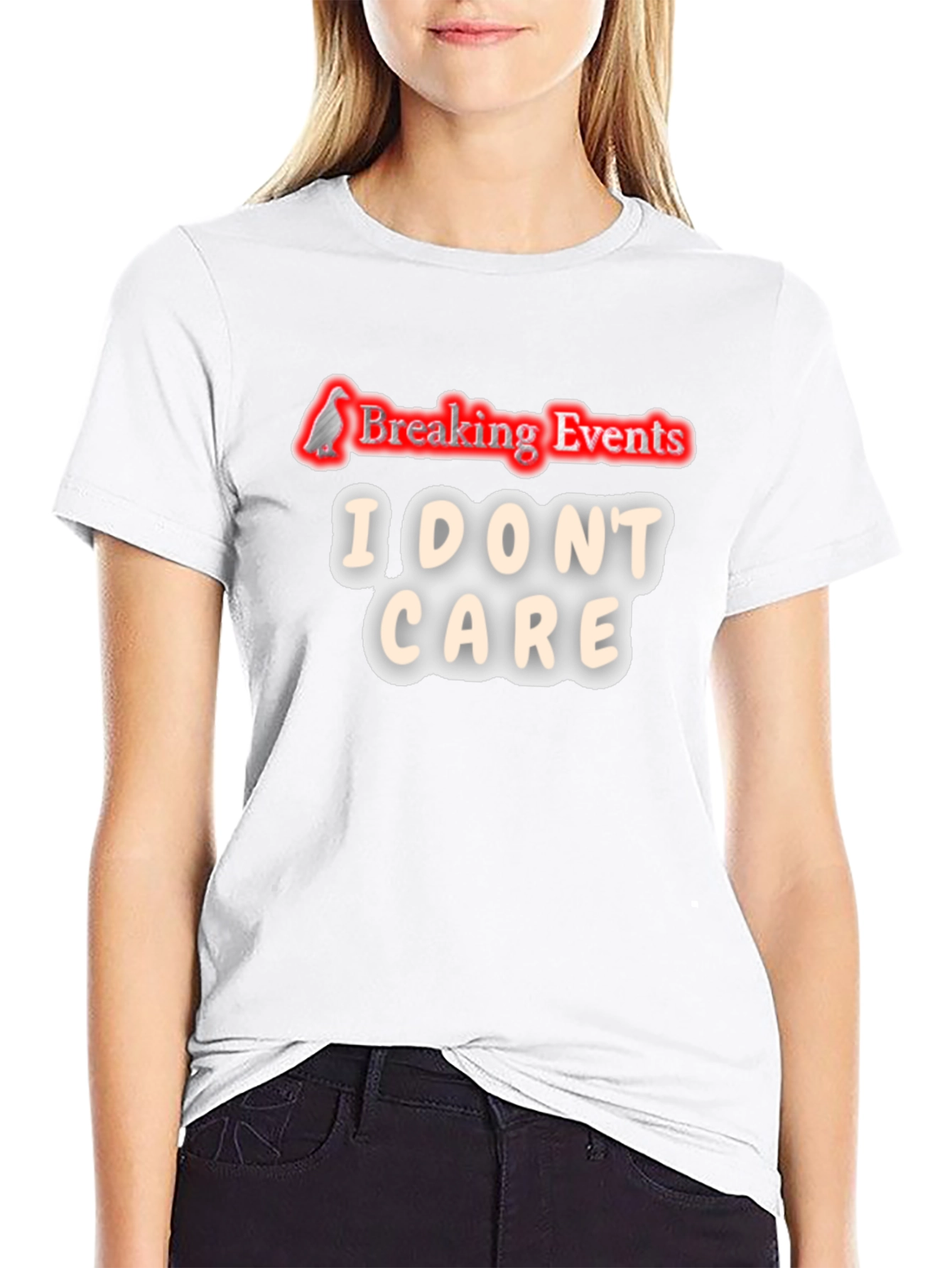 Breaking Events I Dont Care T-Shirt