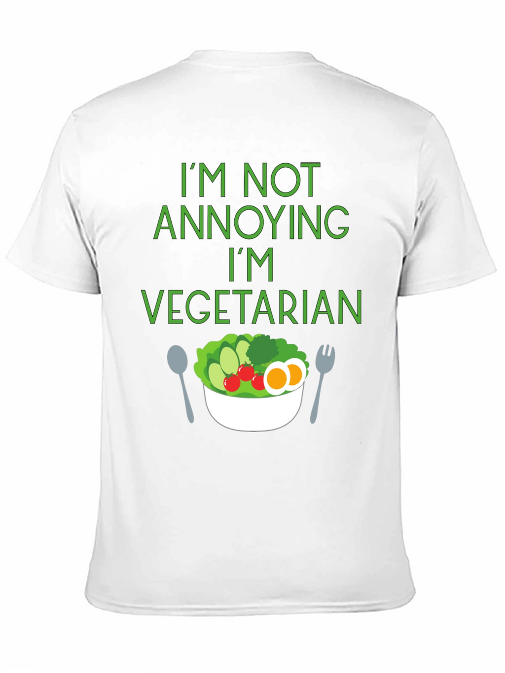 Vegetarian Statement T-Shirt: Not Annoying