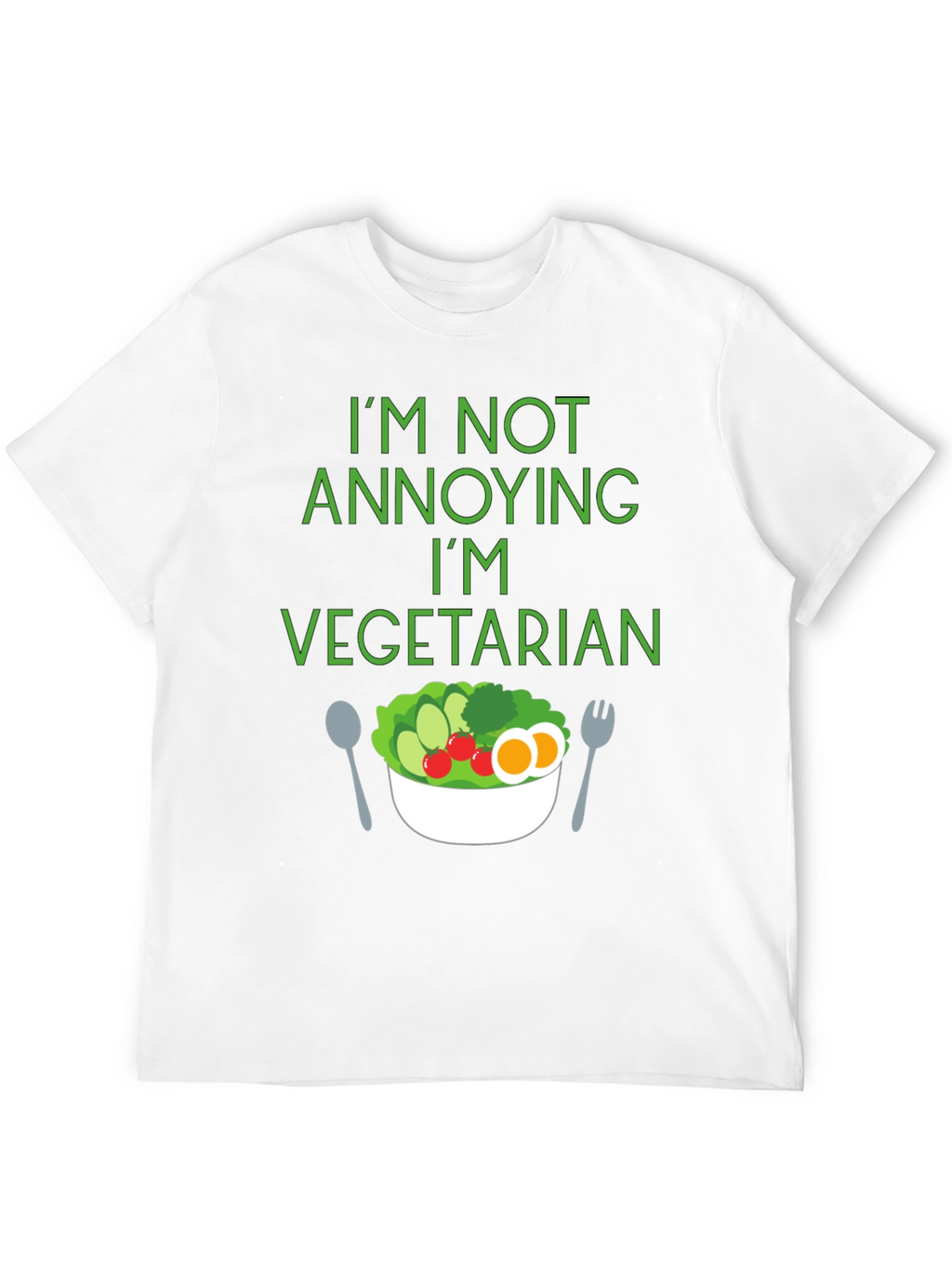 Vegetarian Statement T-Shirt: Not Annoying
