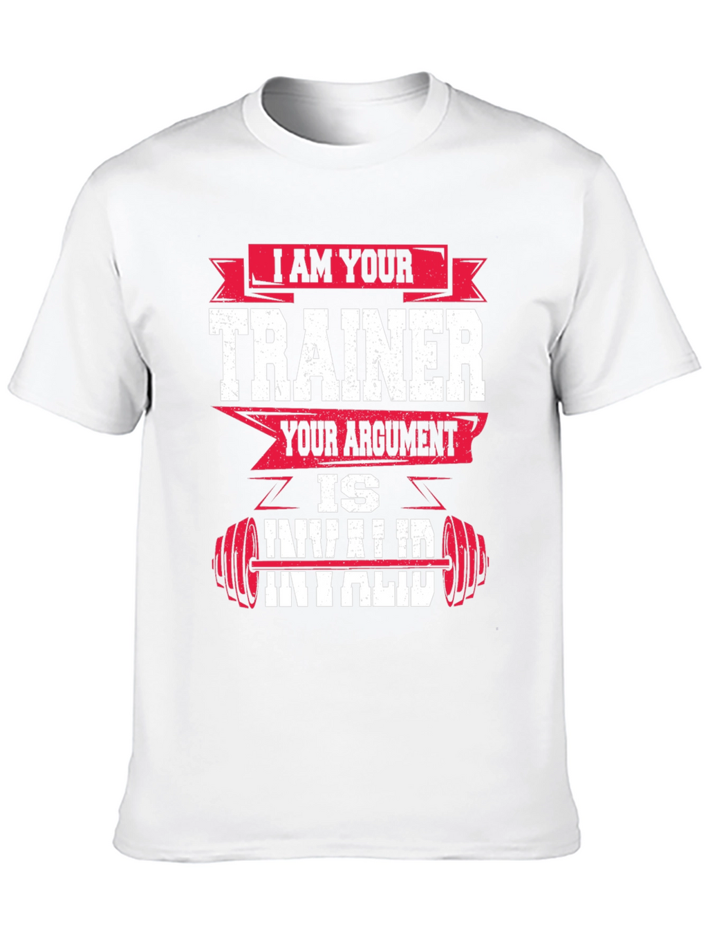 I am Your Trainer - Funny Workout T-Shirt