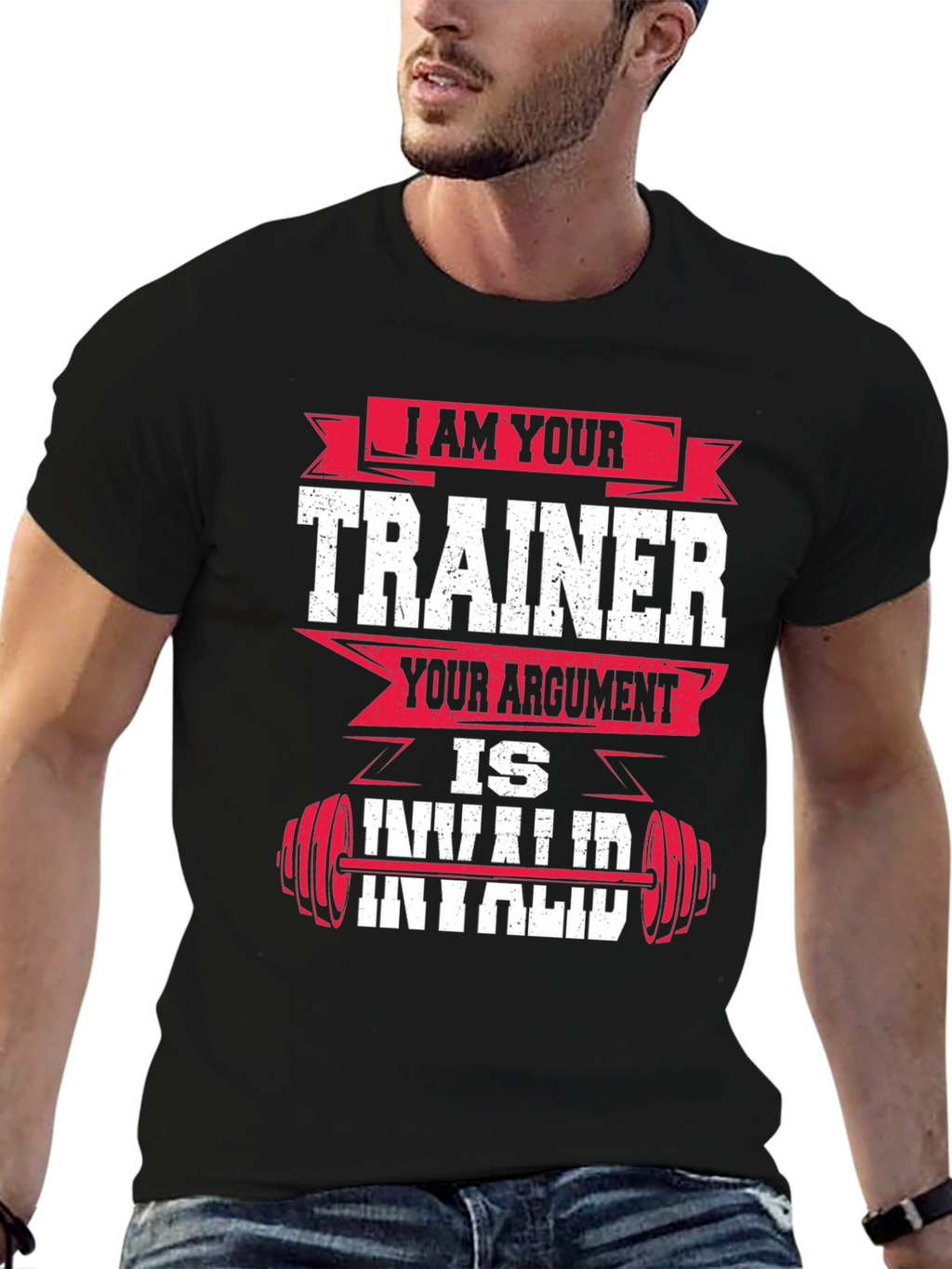 I am Your Trainer - Funny Workout T-Shirt