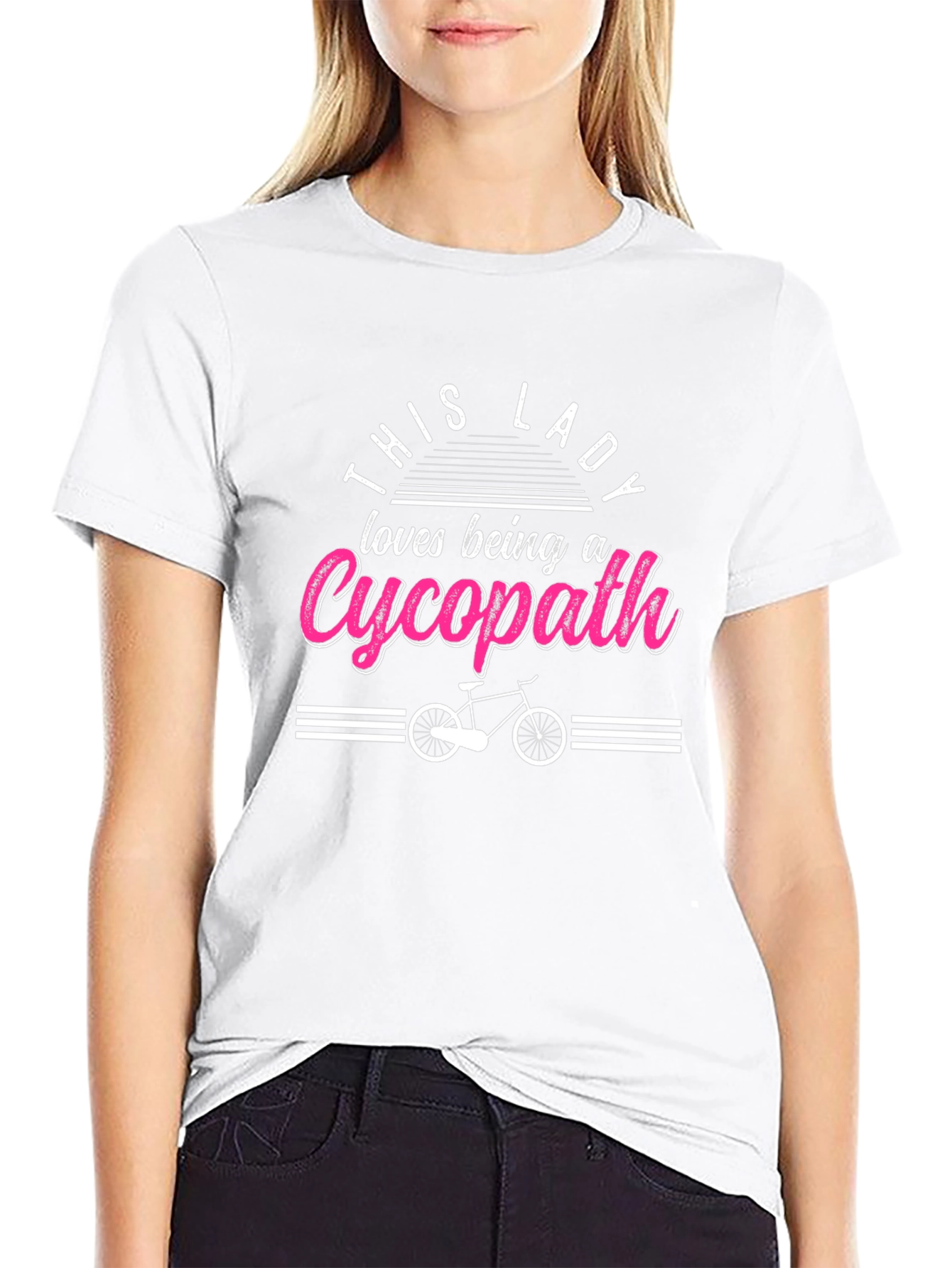 This Lady Loves Being a Cycopath T-Shirt