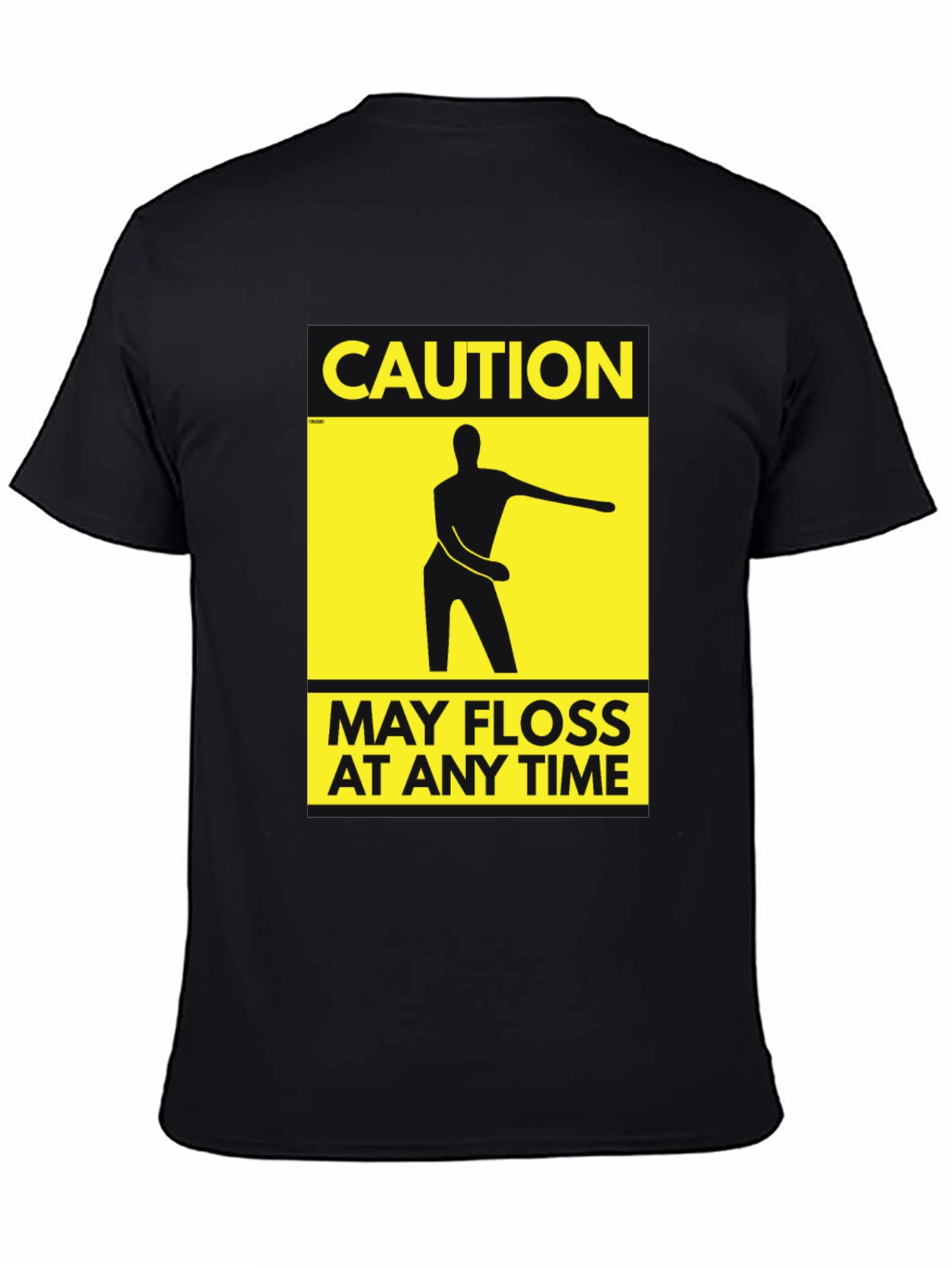 Caution May Floss at Any Time T-Shirt