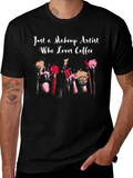 Makeup Artist Coffee Lover T-Shirt