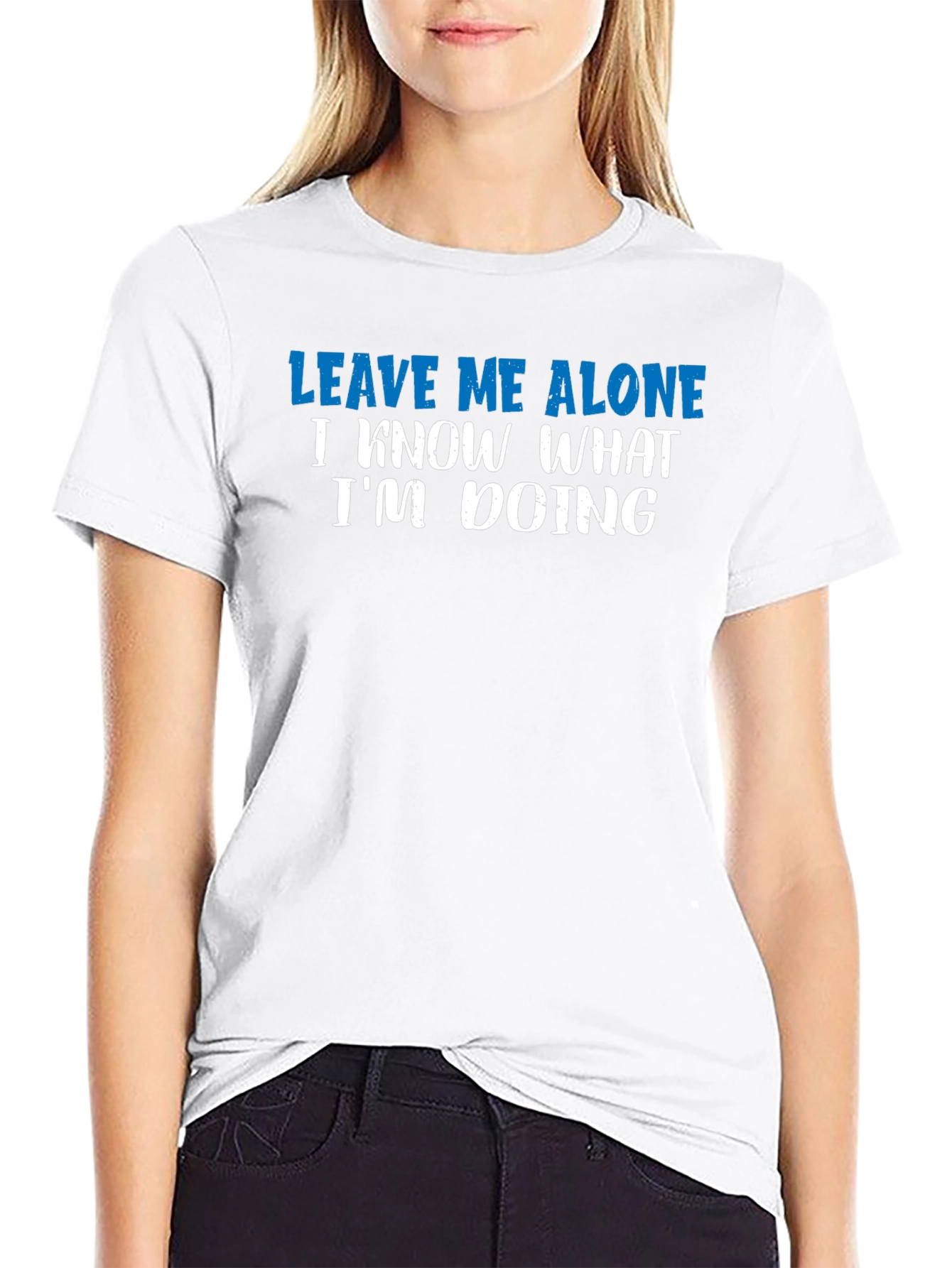 Leave Me Alone T-Shirt - Funny Sarcastic Graphic Tee