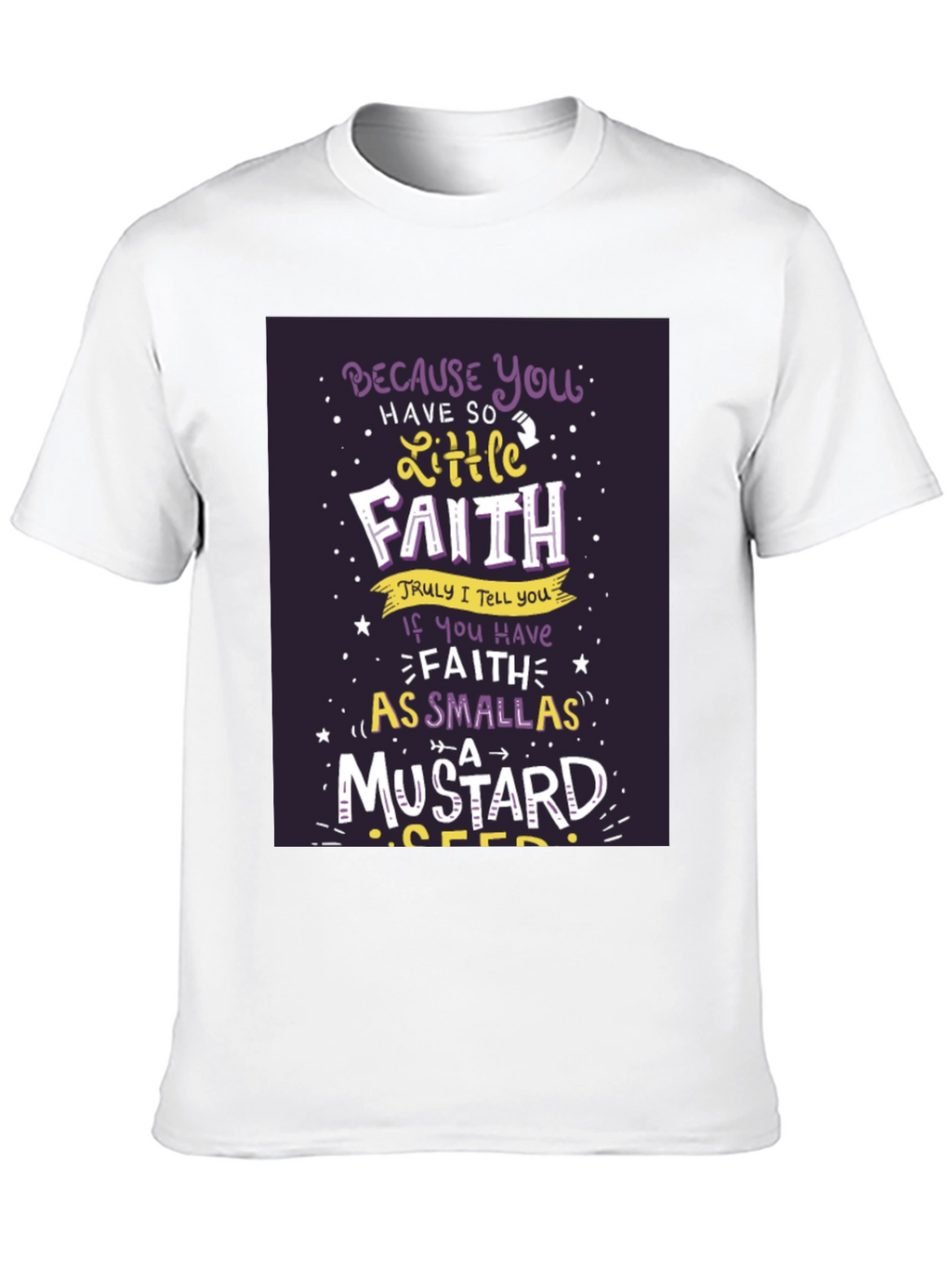 Faith T-Shirt - Christian Apparel Mustard Seed Design