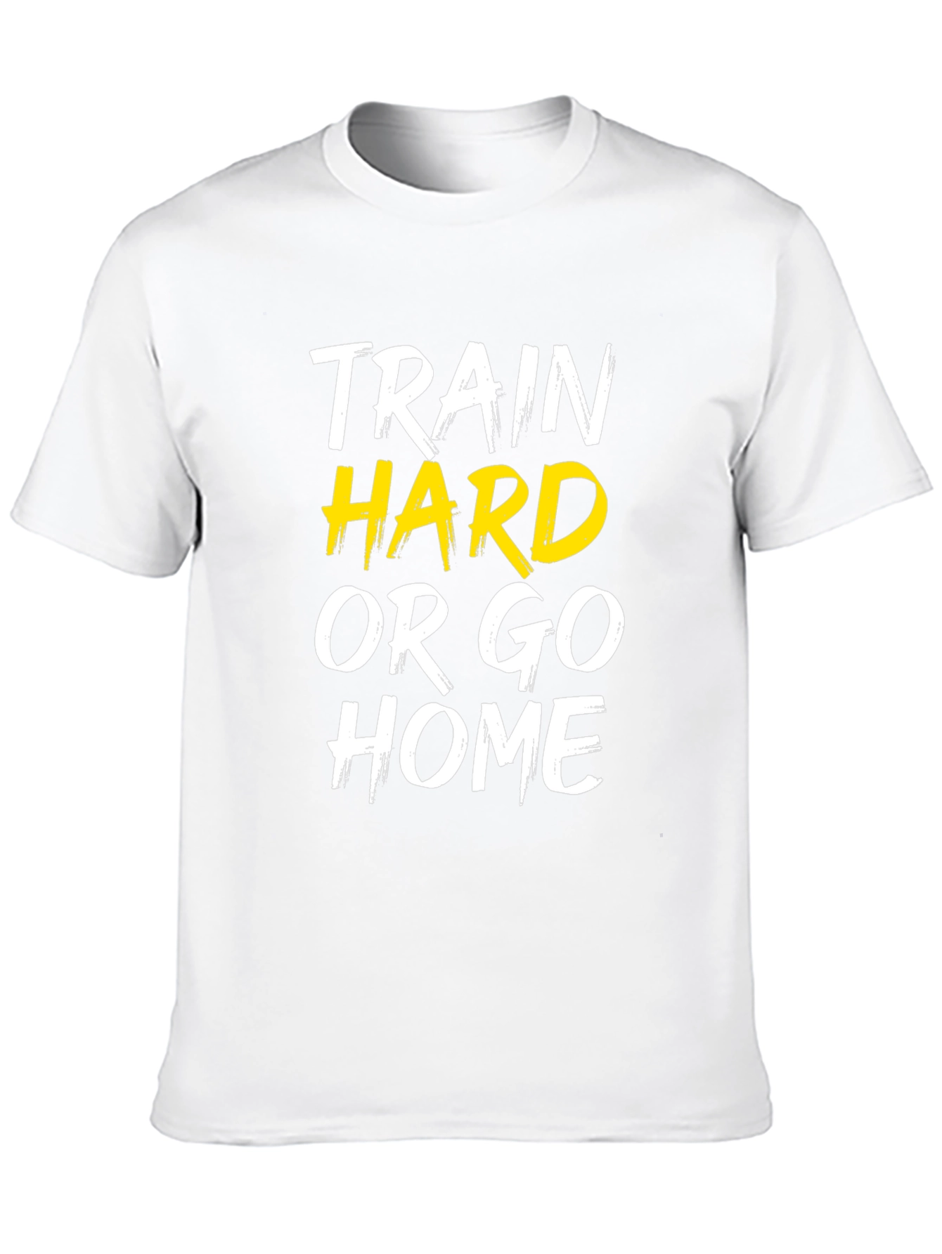 Train Hard or Go Home Graphic Tee