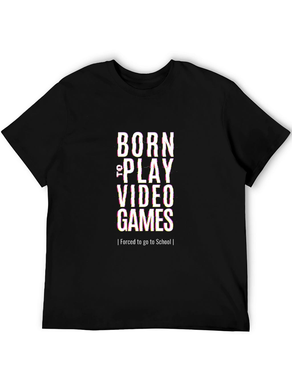 Born to Play Video Games Black T-Shirt