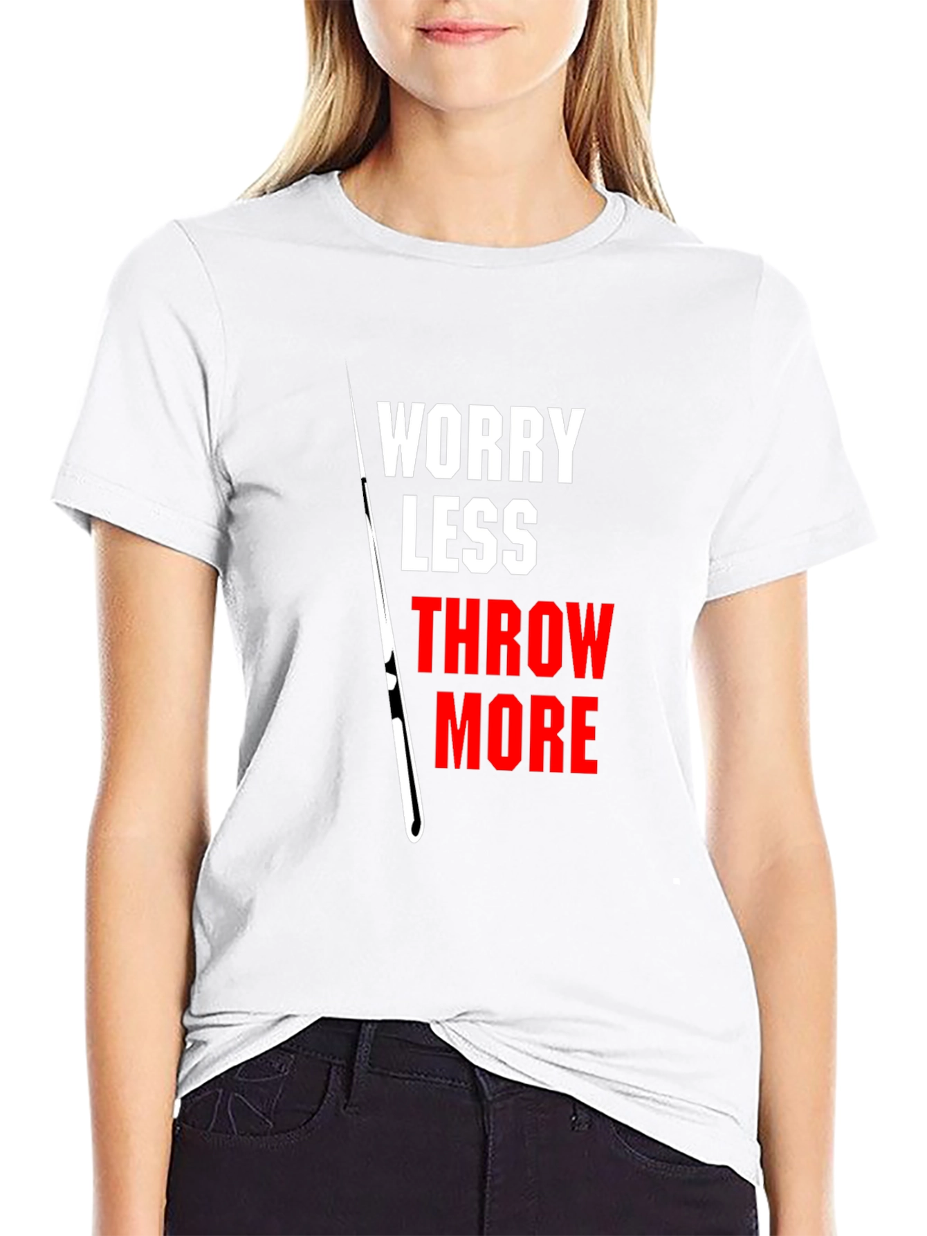 Worry Less Throw More Graphic T-Shirt