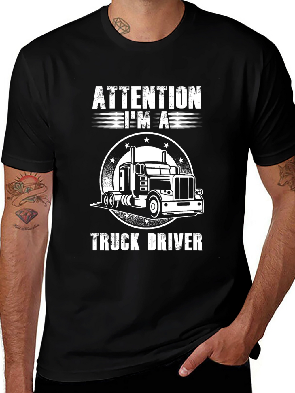 Attention Im A Truck Driver T-Shirt