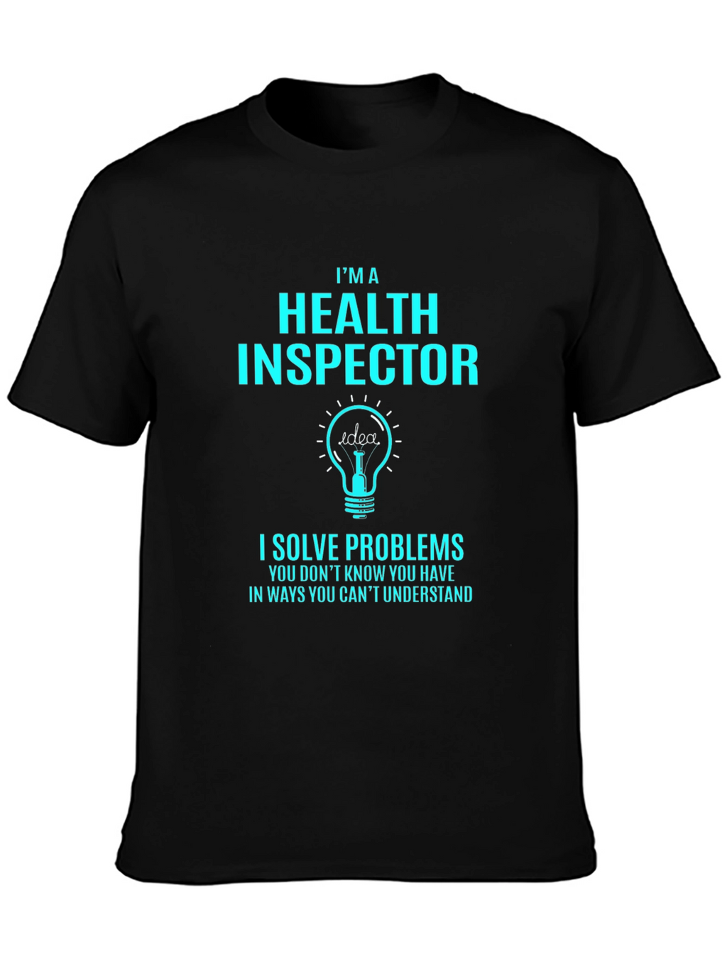Health Inspector Novelty T-Shirt