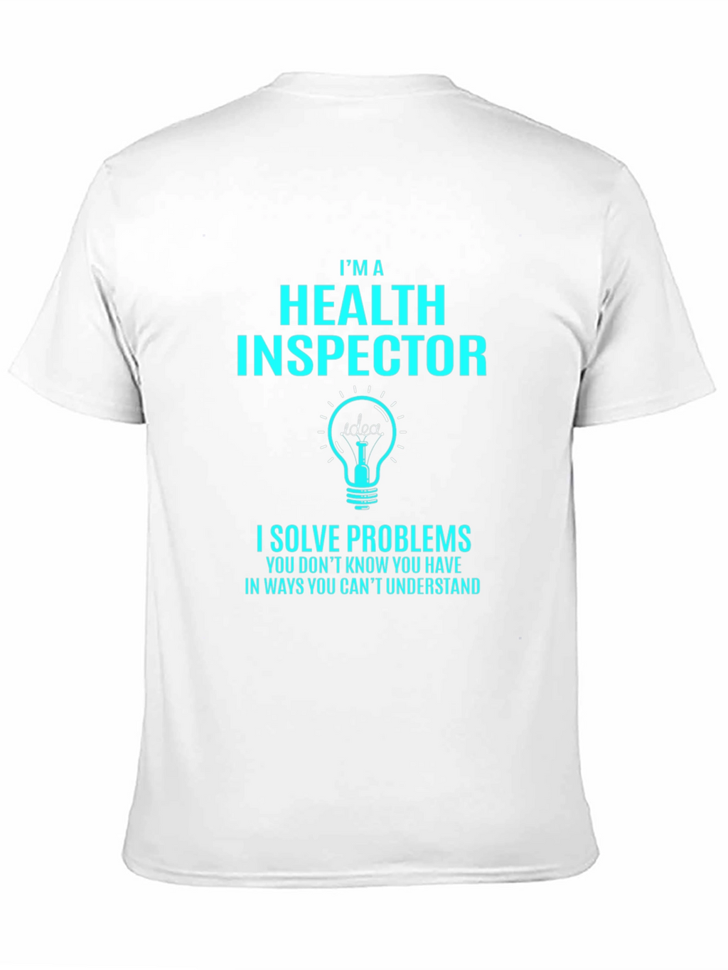Health Inspector Novelty T-Shirt