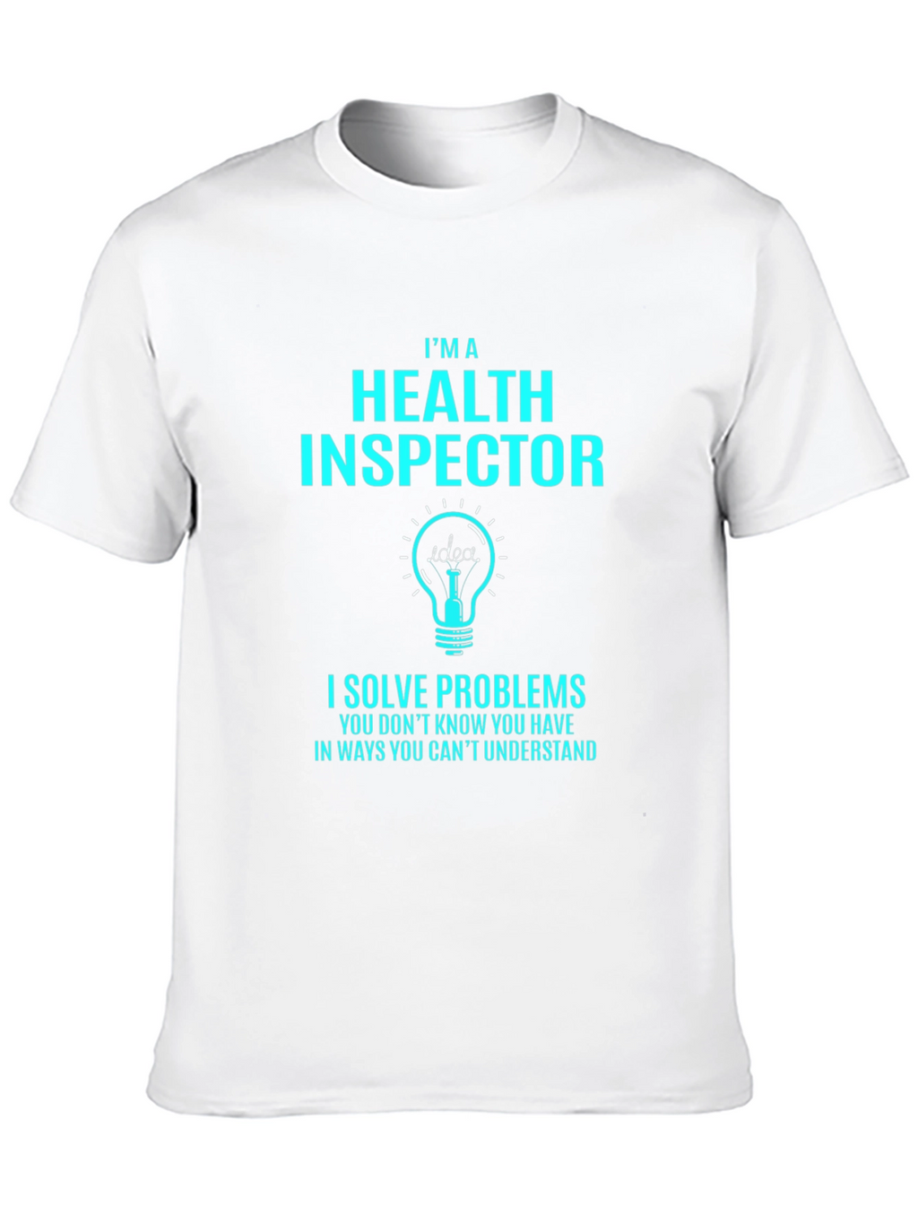 Health Inspector Novelty T-Shirt
