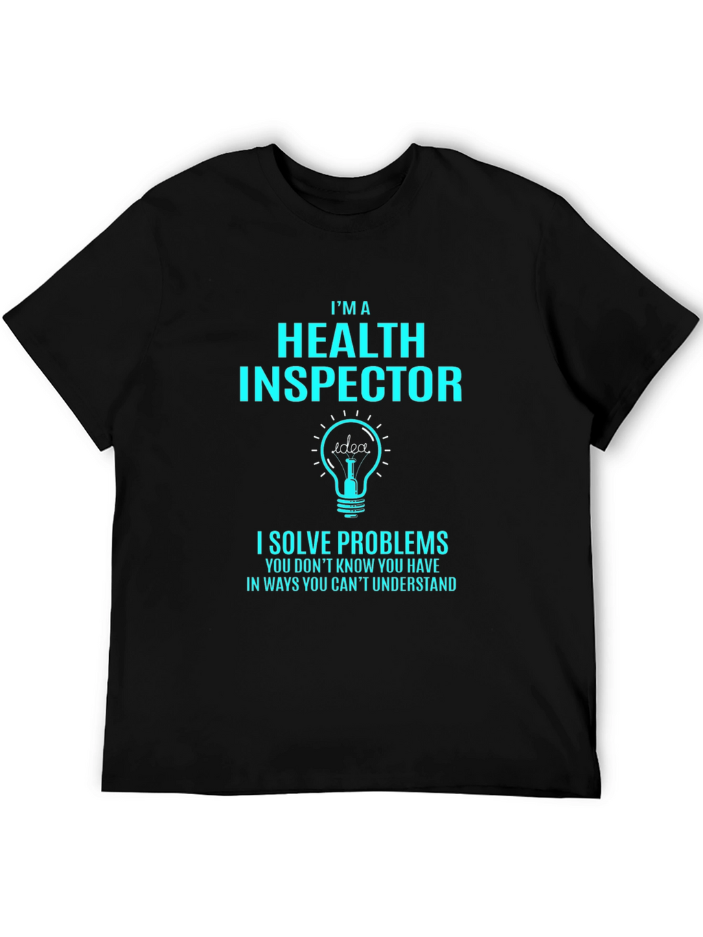 Health Inspector Novelty T-Shirt