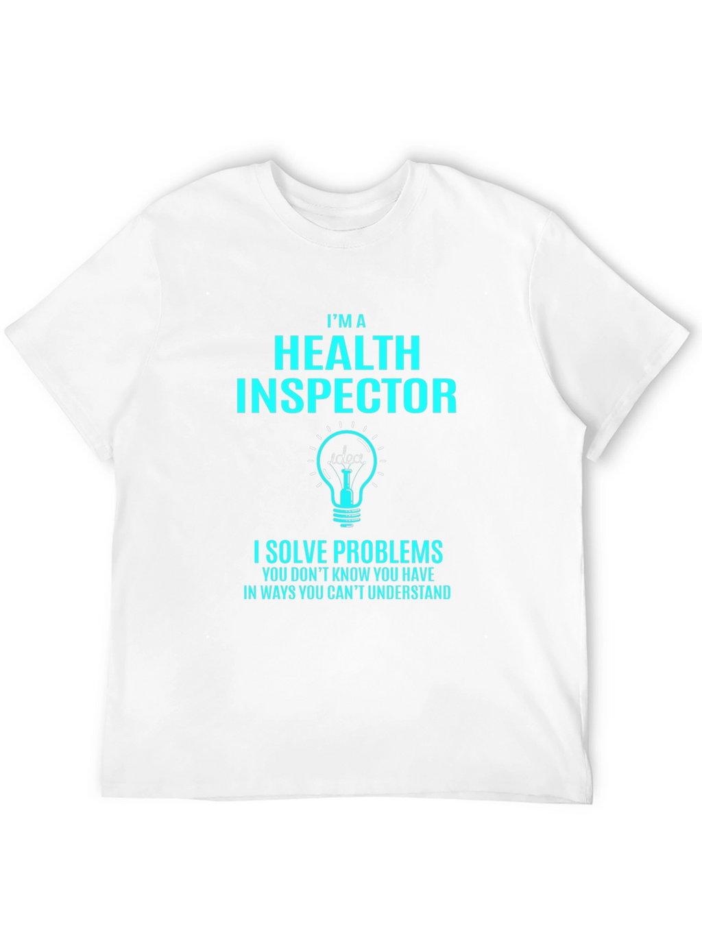 Health Inspector Novelty T-Shirt