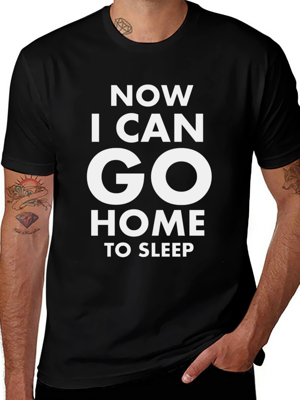 Now I Can Go Home To Sleep T-Shirt