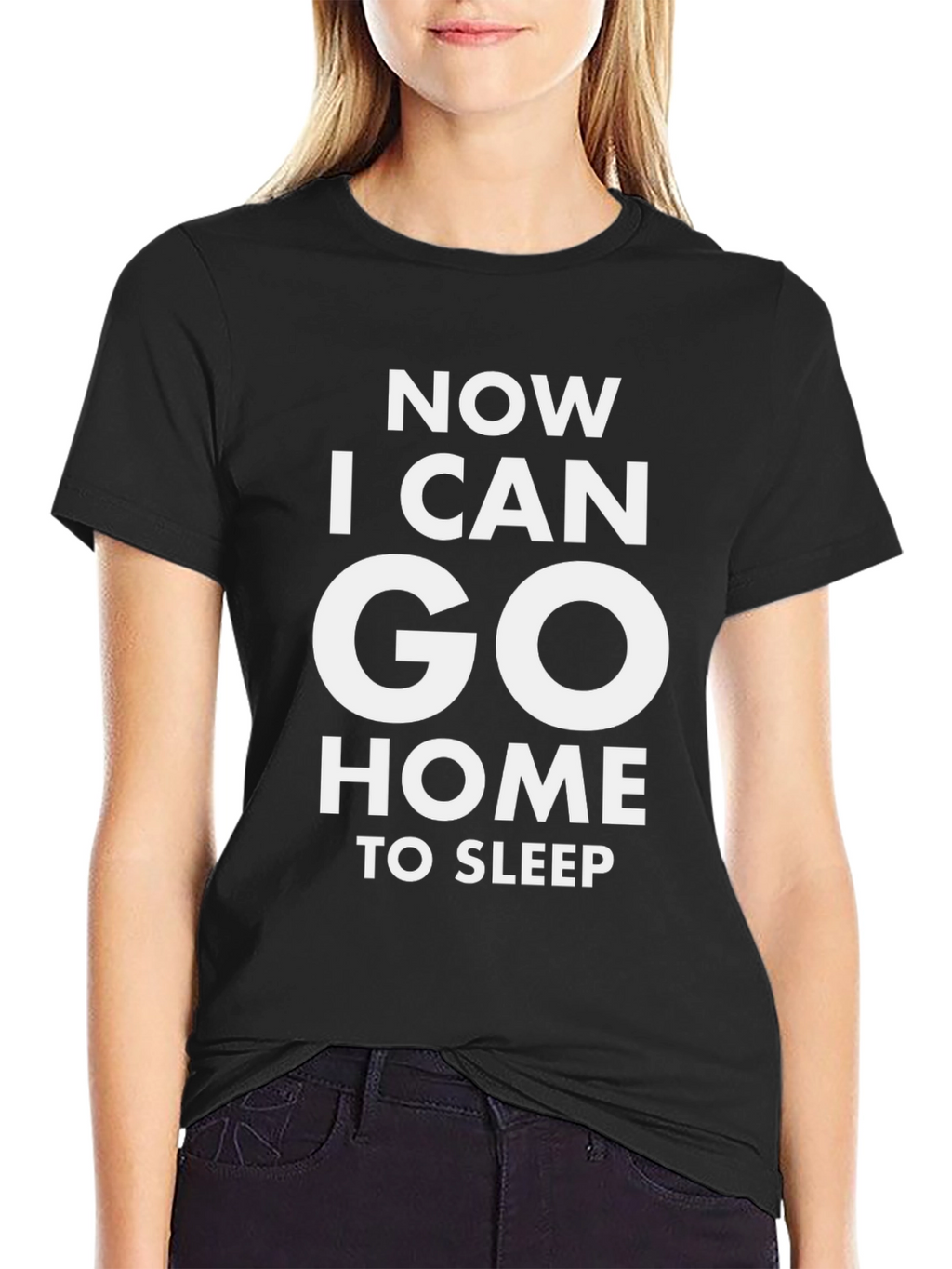 Now I Can Go Home To Sleep T-Shirt
