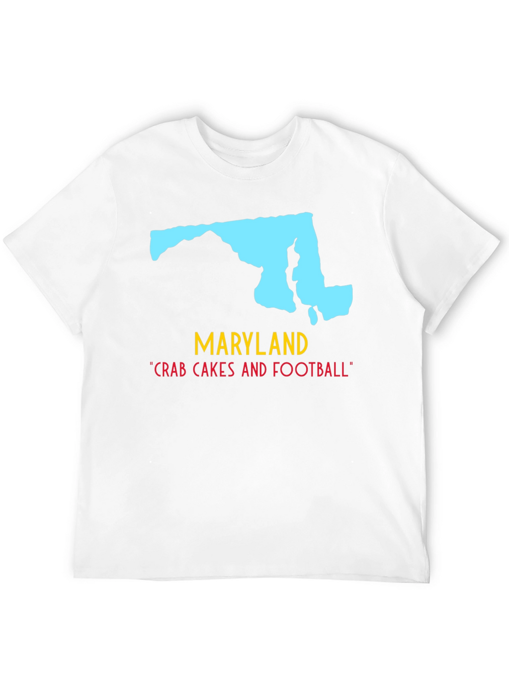 Maryland State Pride T-Shirt: Crab Cakes & Football