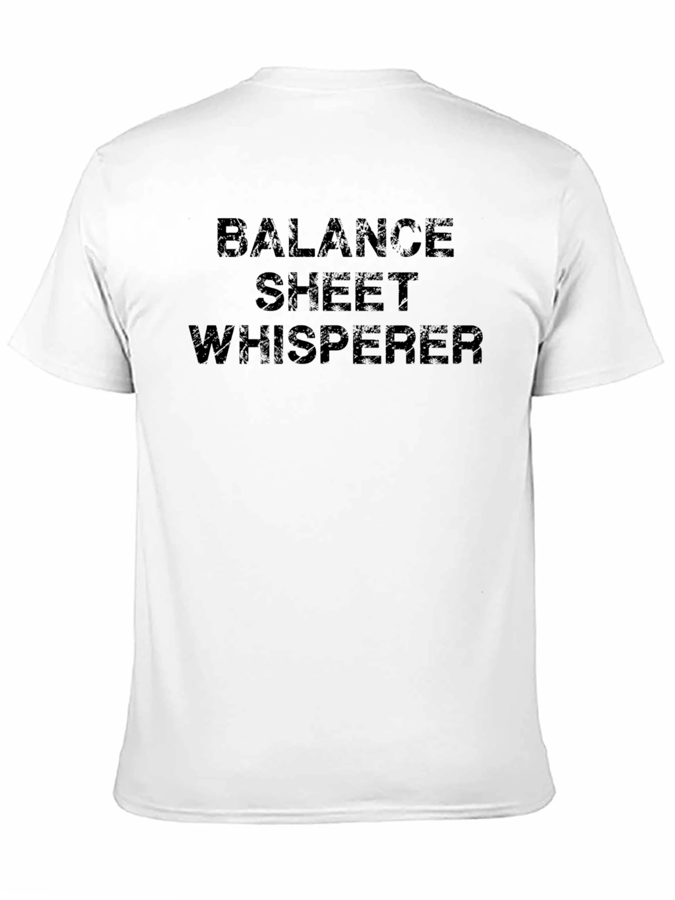 Balance Sheet Whisperer Black T-Shirt