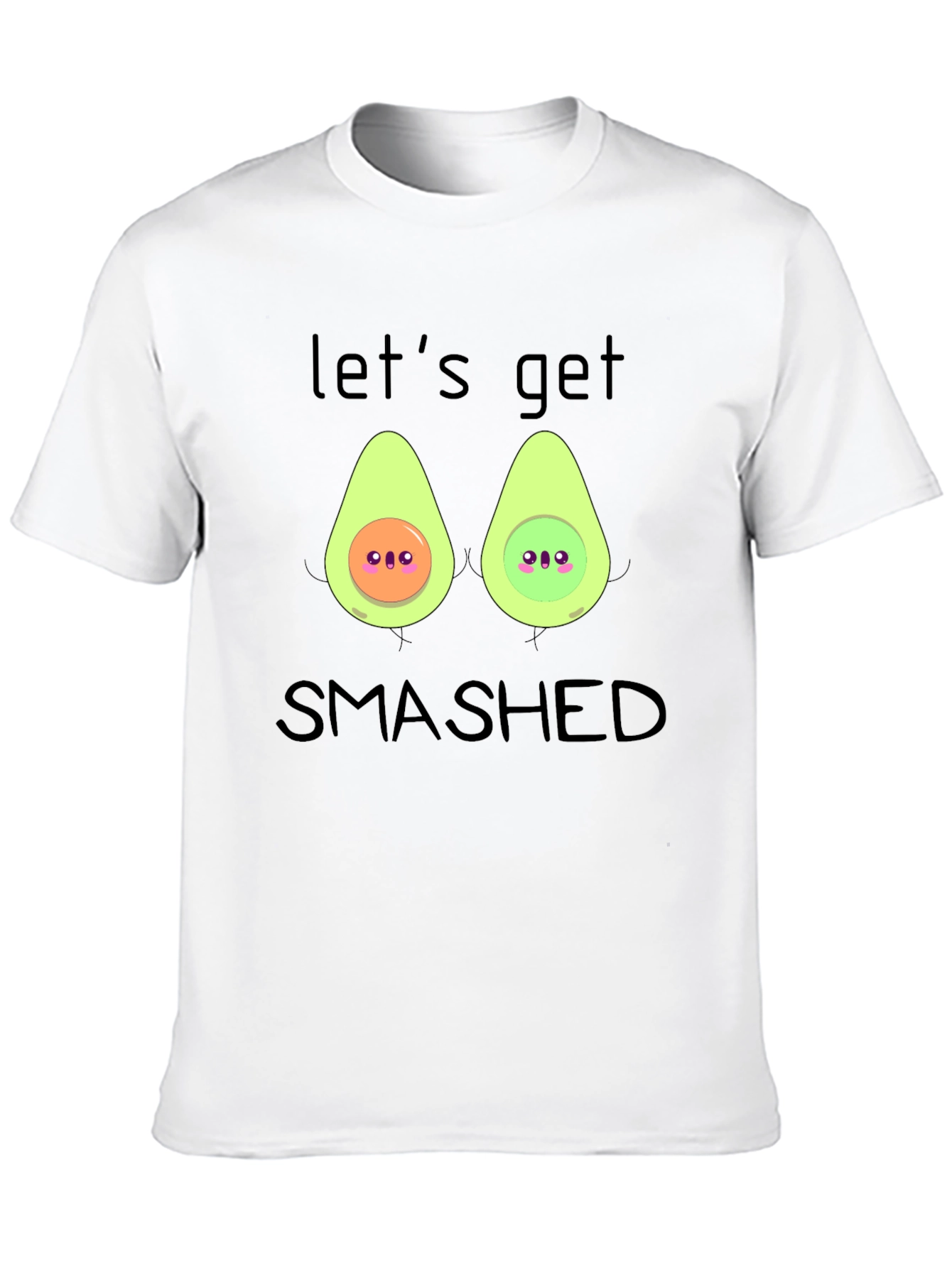 Lets Get Smashed Avocado T-Shirt