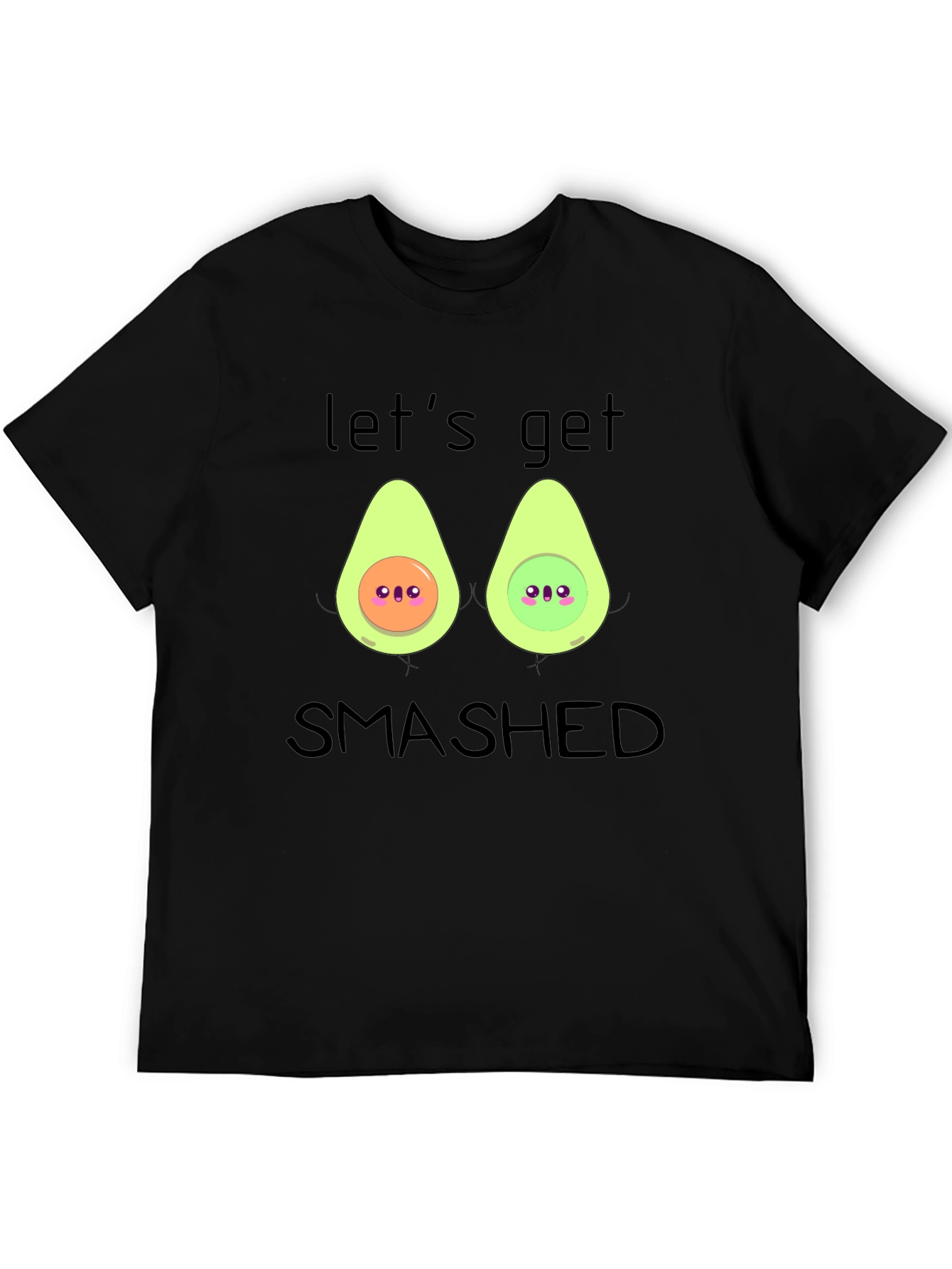 Lets Get Smashed Avocado T-Shirt