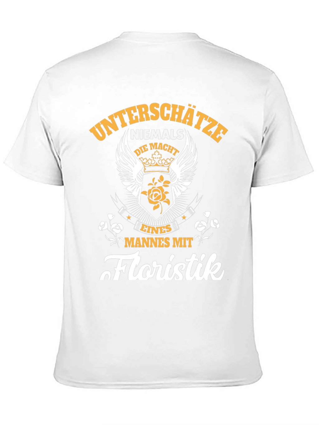 Floristik Man T-Shirt - Never Underestimate The Power