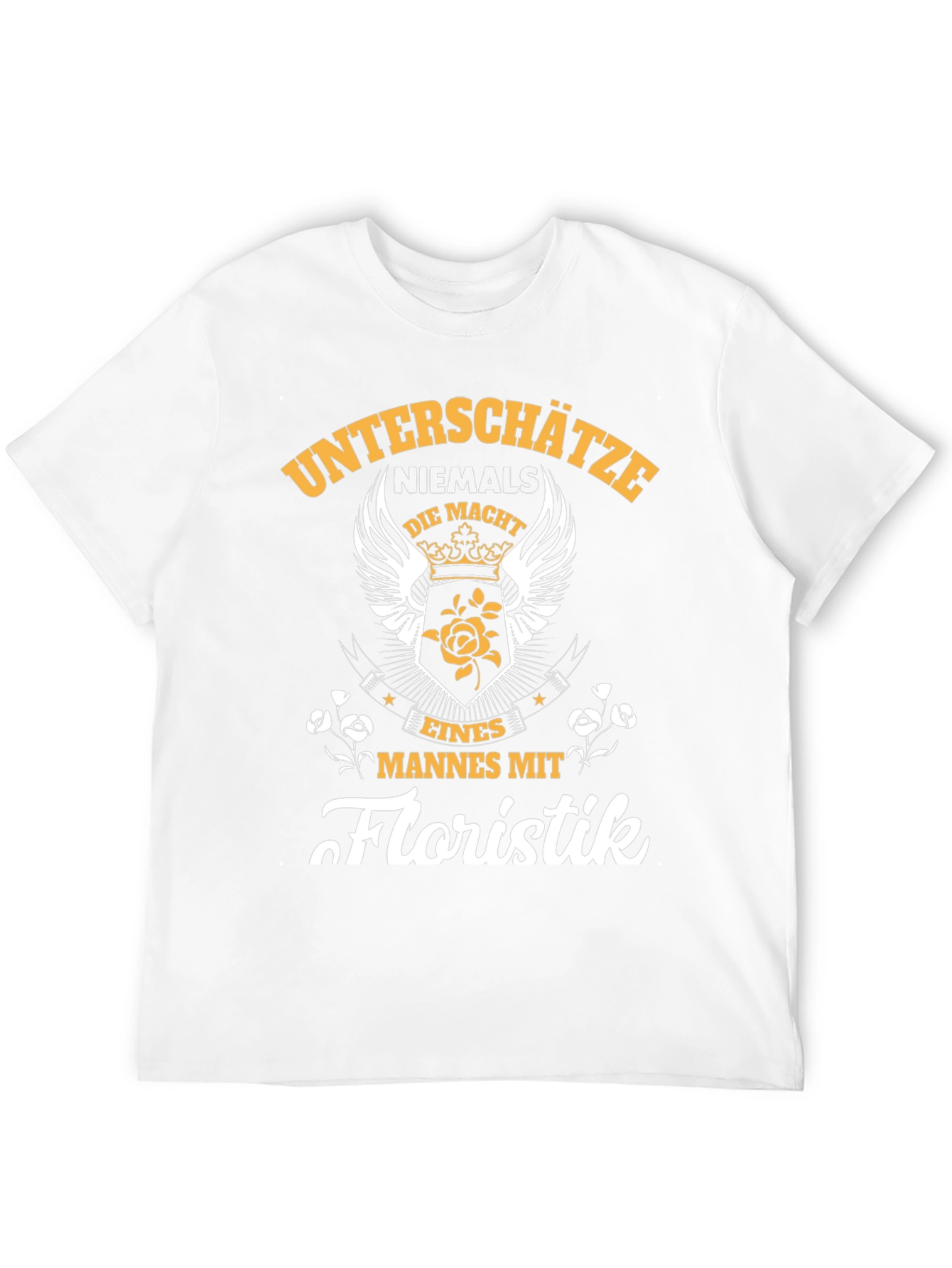 Floristik Man T-Shirt - Never Underestimate The Power