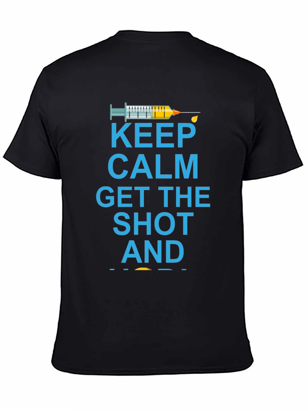 Keep Calm Get The Shot Graphic Tee