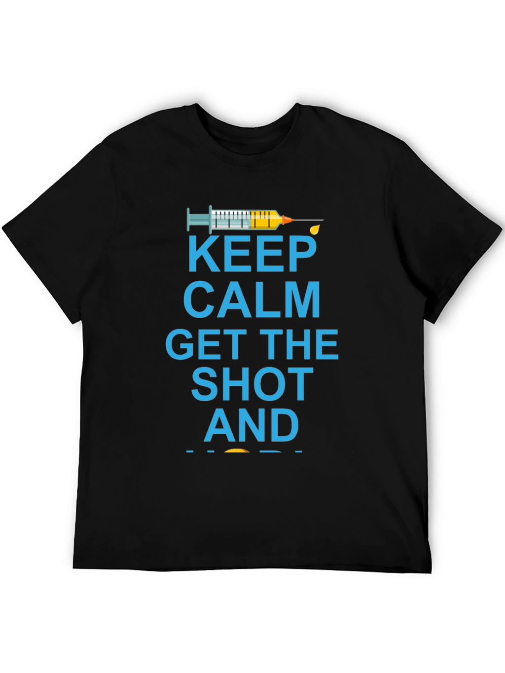 Keep Calm Get The Shot Graphic Tee