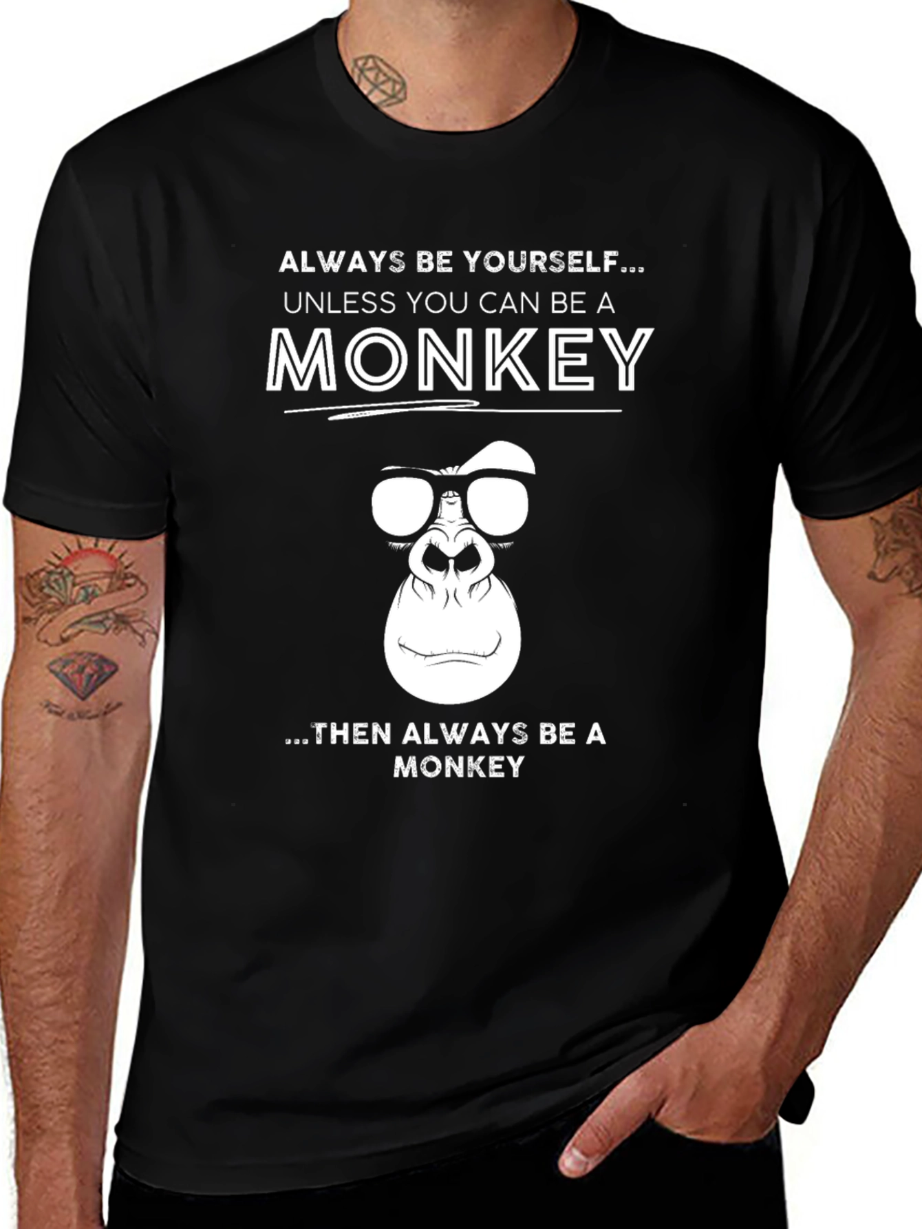 Always Be Yourself Monkey T-Shirt