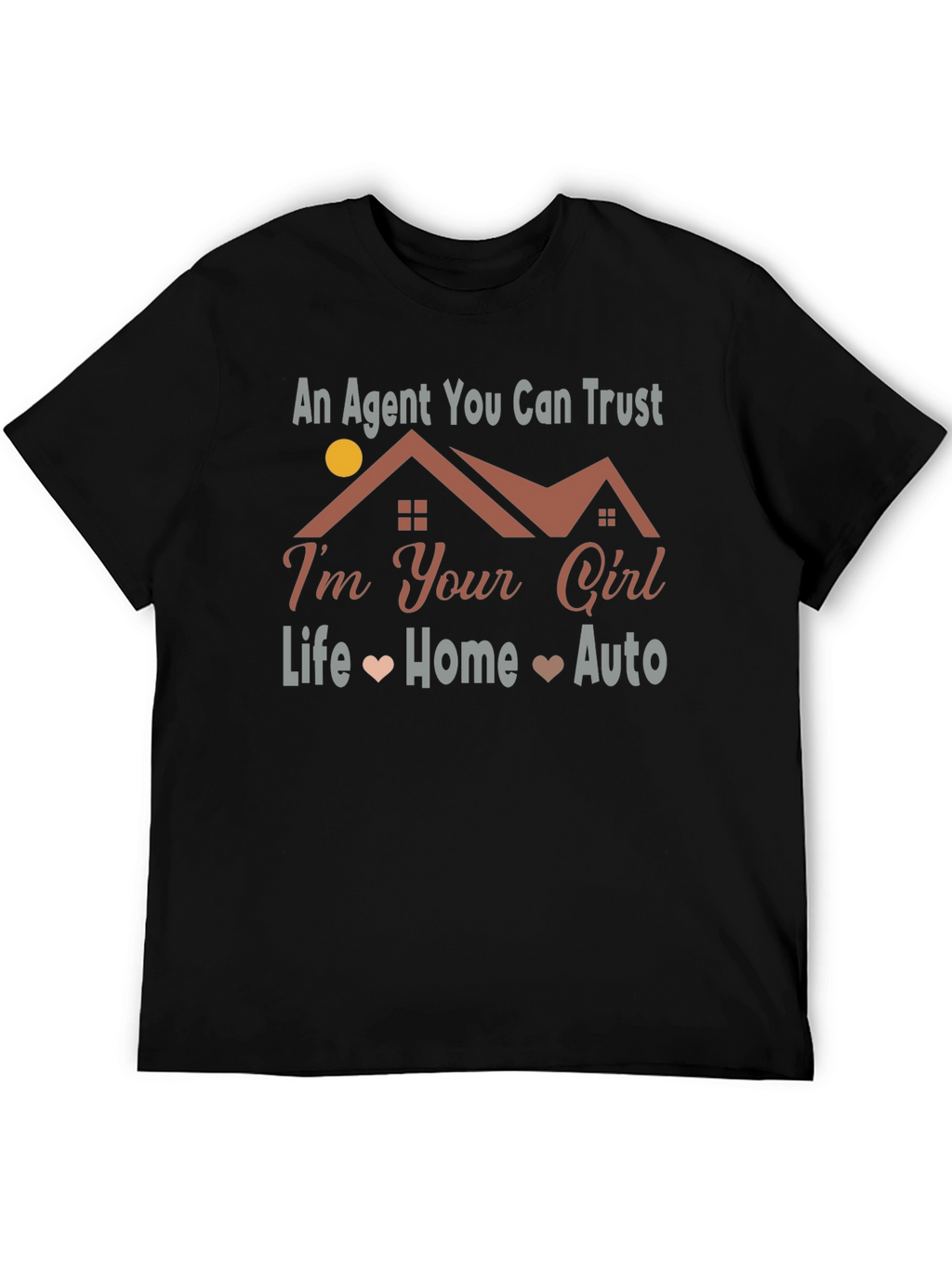 Real Estate Agent T-Shirt: Life Home Auto