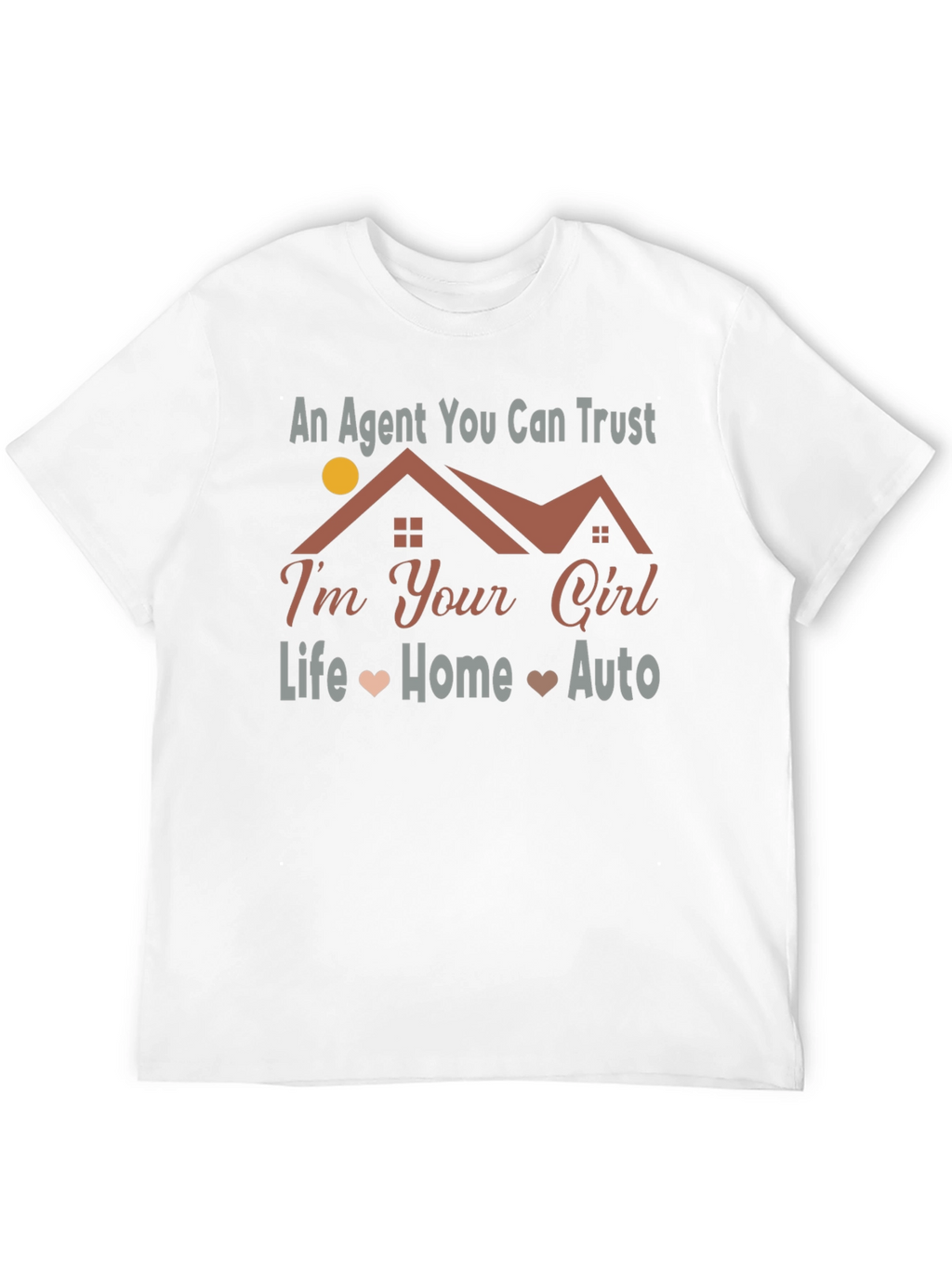 Real Estate Agent T-Shirt: Life Home Auto
