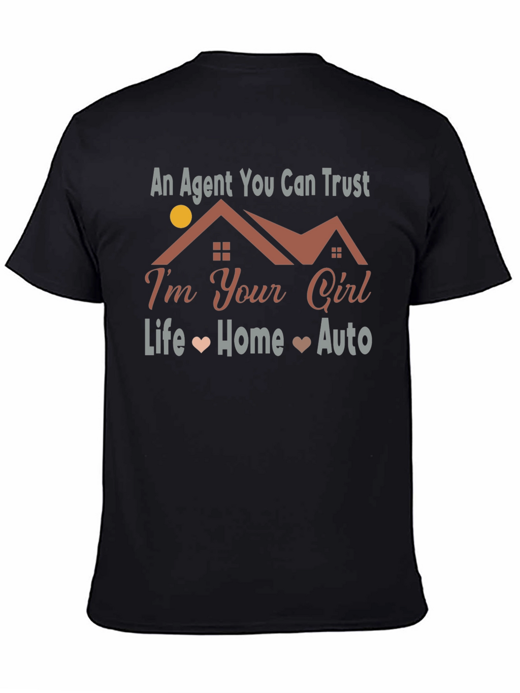 Real Estate Agent T-Shirt: Life Home Auto