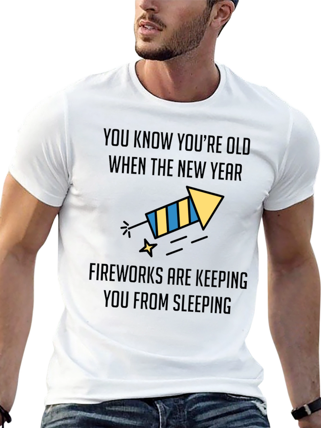Funny New Years Old Age Fireworks T-Shirt