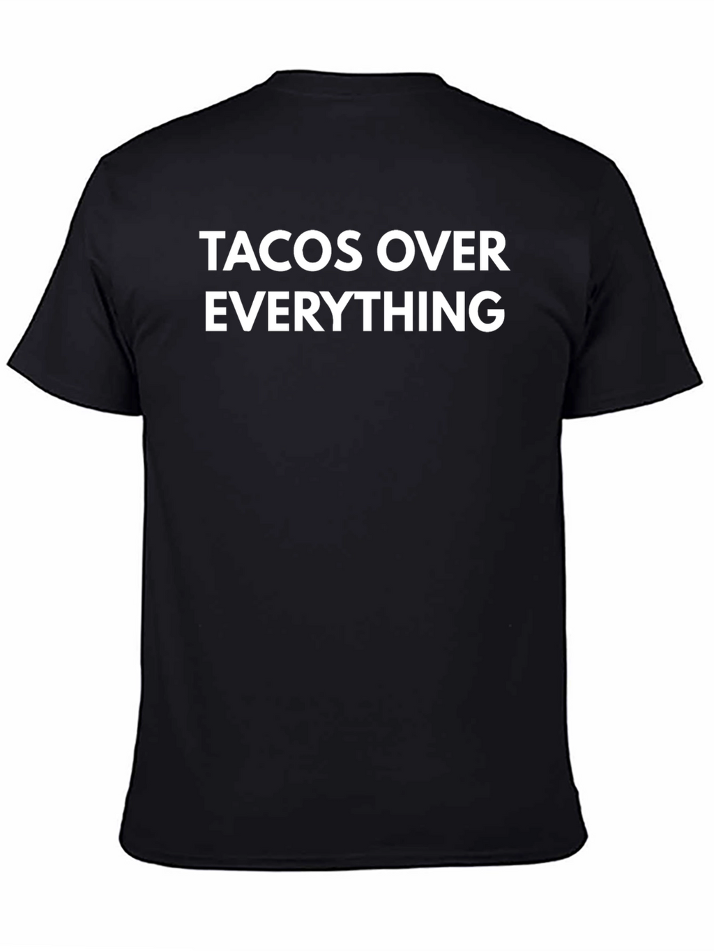 Tacos Over Everything Graphic T-Shirt - Black