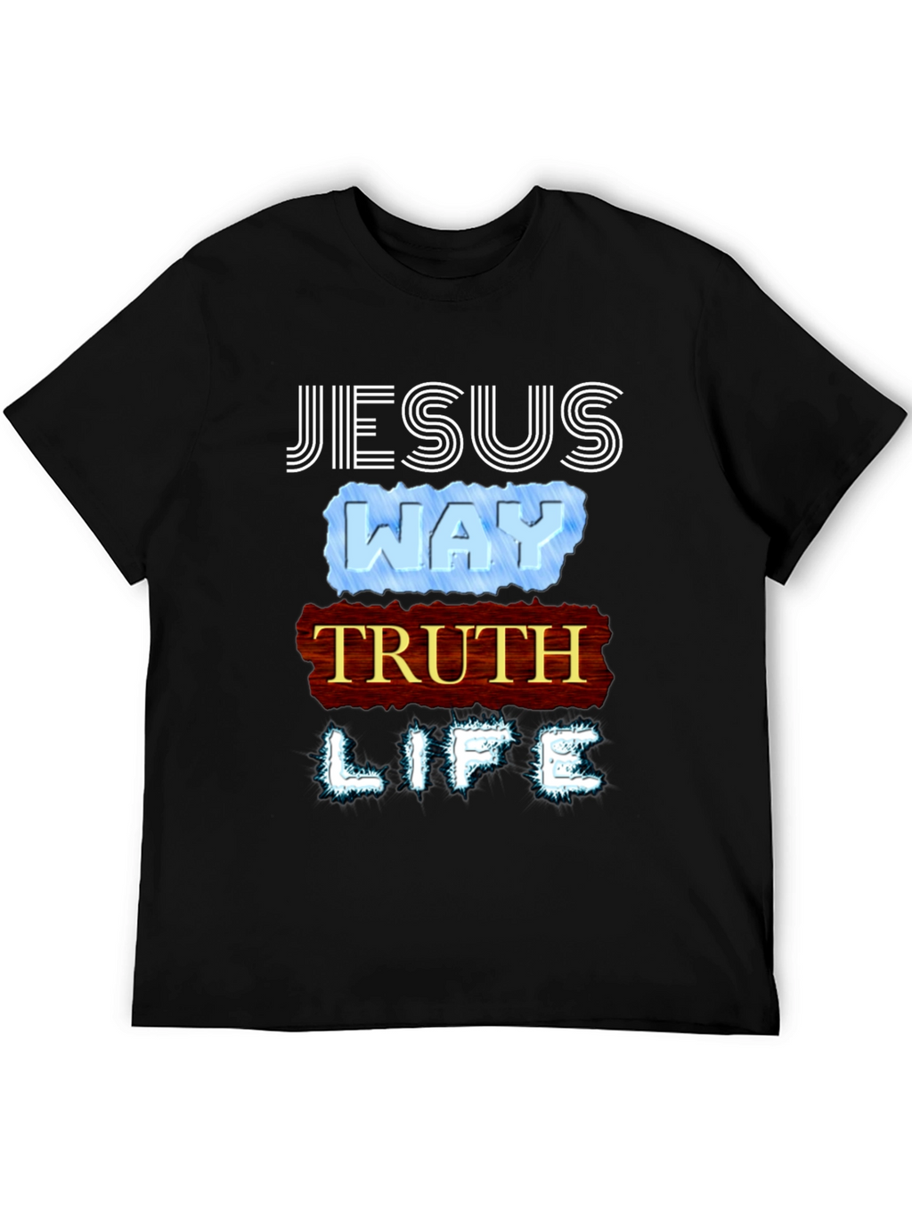 Jesus Way Truth Life T-Shirt Religious Faith Tee
