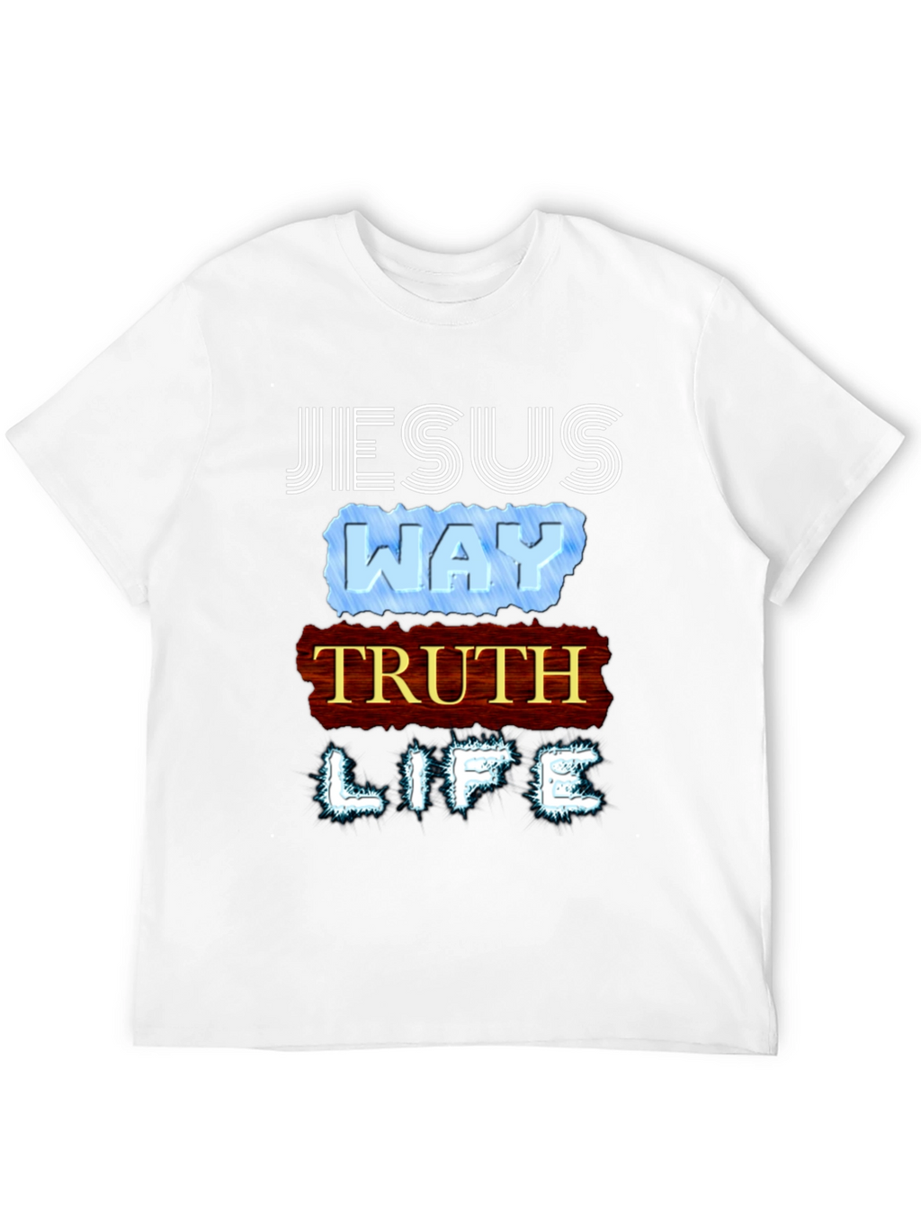 Jesus Way Truth Life T-Shirt Religious Faith Tee