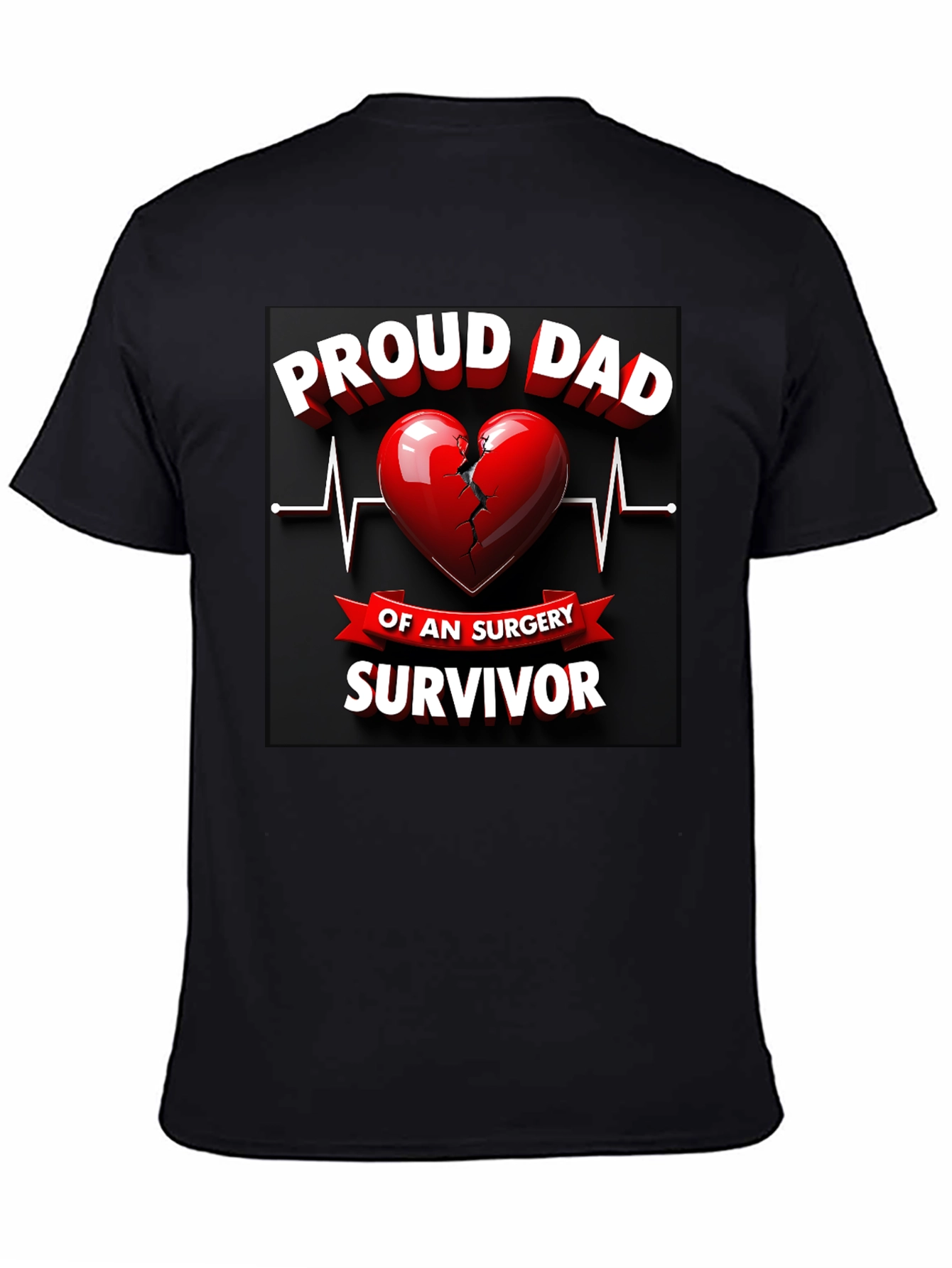 Proud Dad Surgery Survivor Graphic T-Shirt
