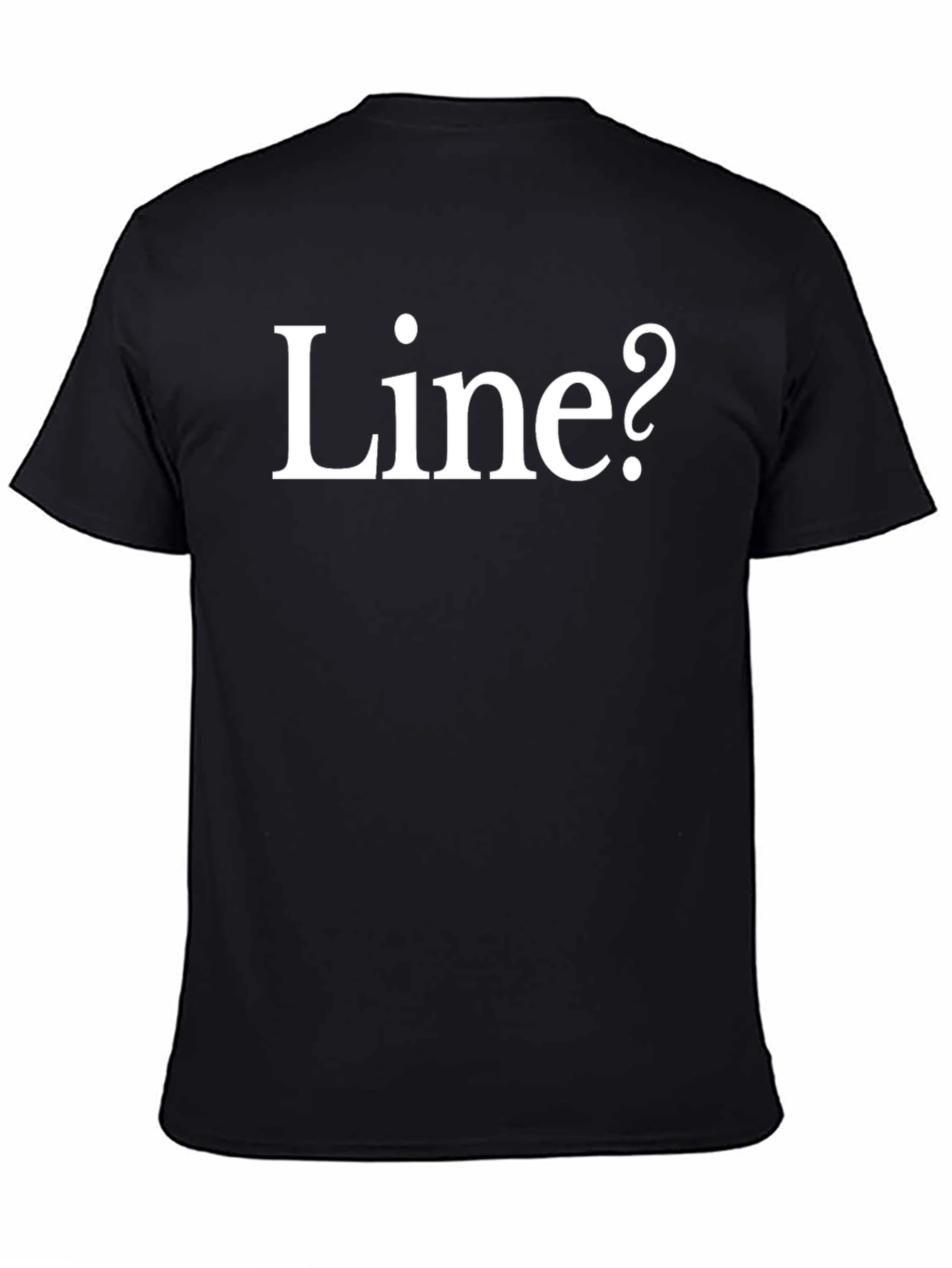Line? Graphic T-Shirt - Mens Casual Tee