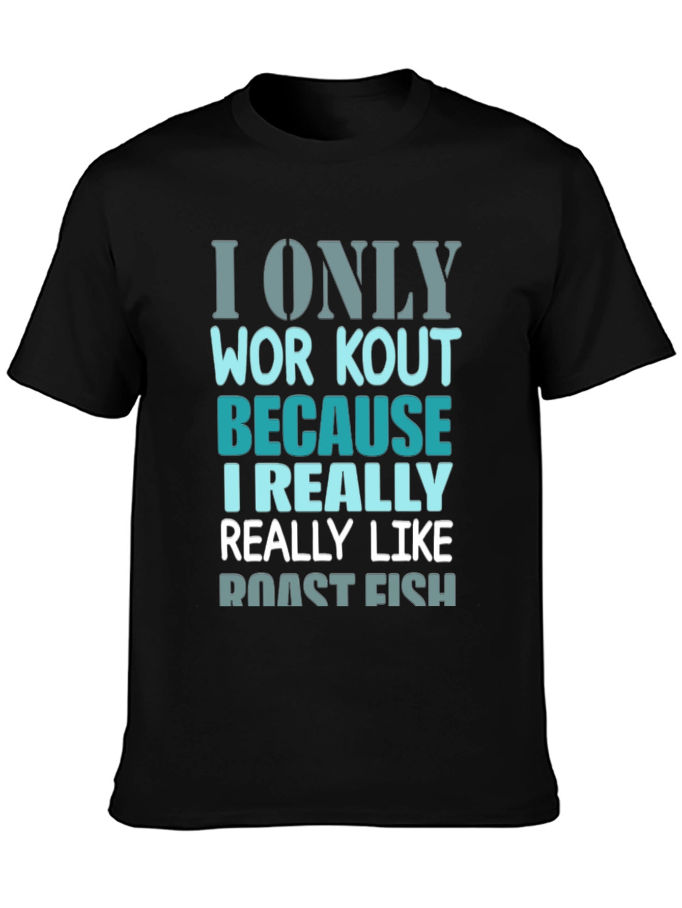 Roast Fish Workout T-Shirt - Funny Gym Tee