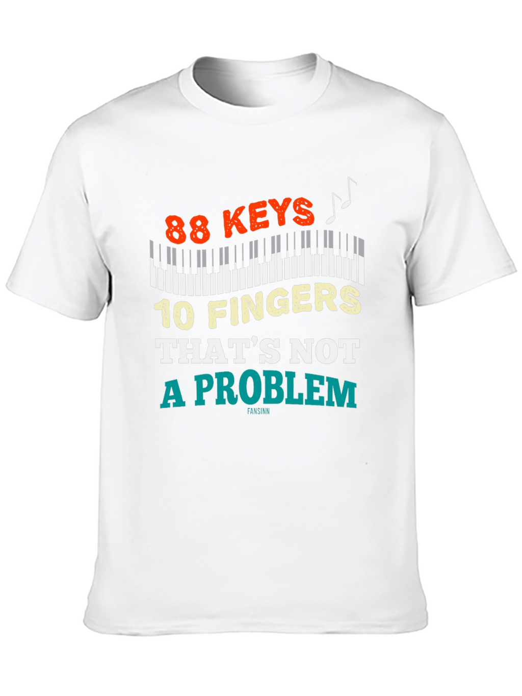 88 Keys 10 Fingers T-Shirt - Piano Lover Tee