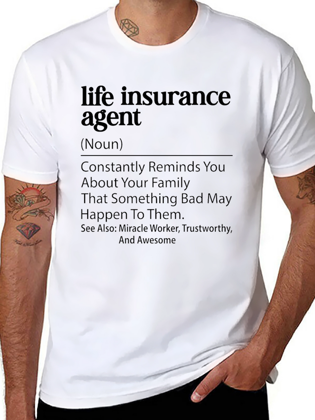 Life Insurance Agent Definition T-Shirt - Funny Insurance Gift